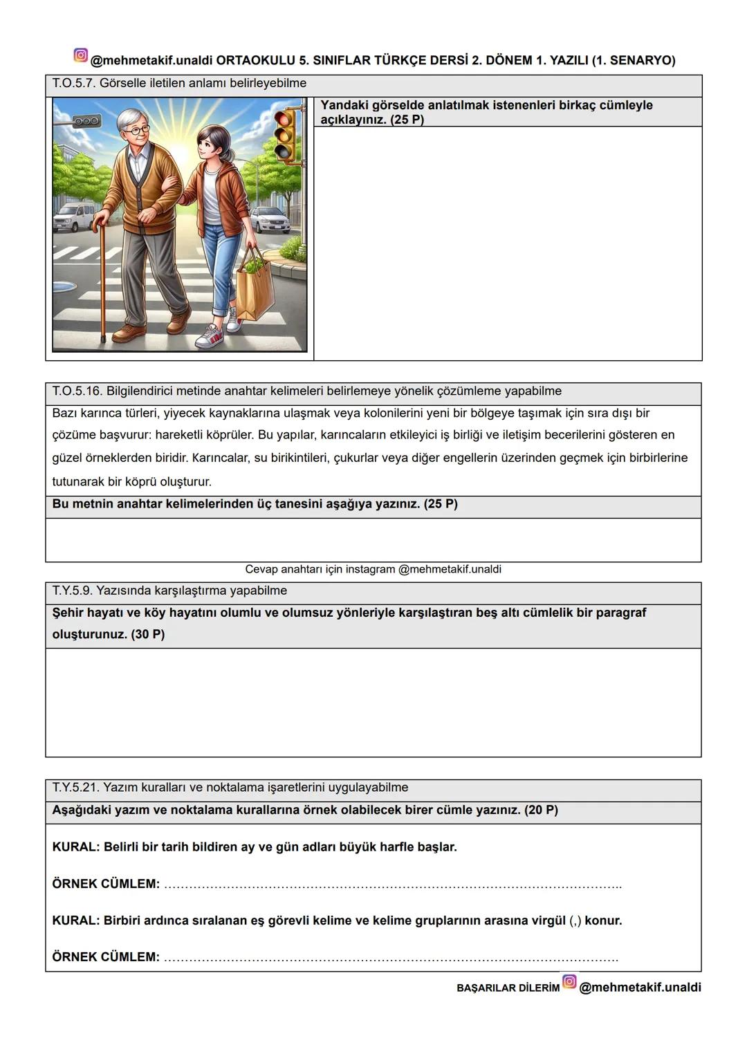# @mehmetakif.unaldi ORTAOKULU 5. SINIFLAR TÜRKÇE DERSİ 2. DÖNEM 1. YAZILI (1. SENARYO)
T.O.5.7. Görselle iletilen anlamı belirleyebilme
Y
