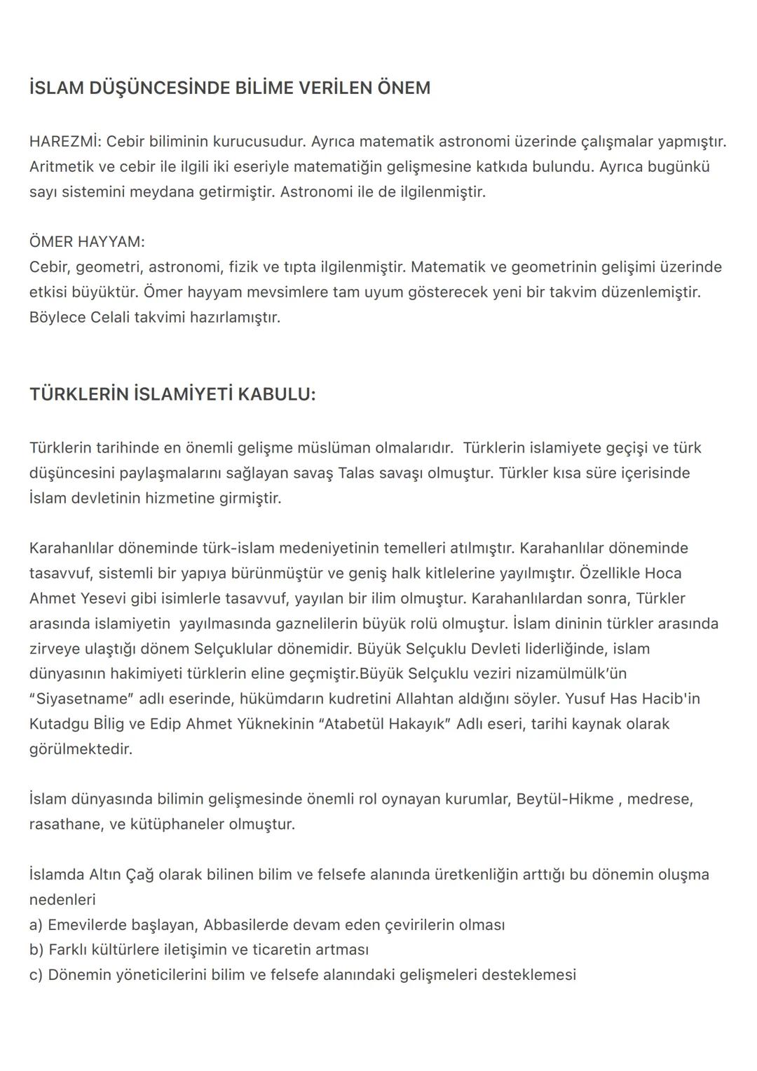 # İSLAM DÜŞÜNCESİNİN GENEL ÖZELLİKLERİ:
Türklerin İslamiyeti kabul süreci, dini, ilmi, felsefi ve siyasi tartışmaların yoğunlaştığı farklı