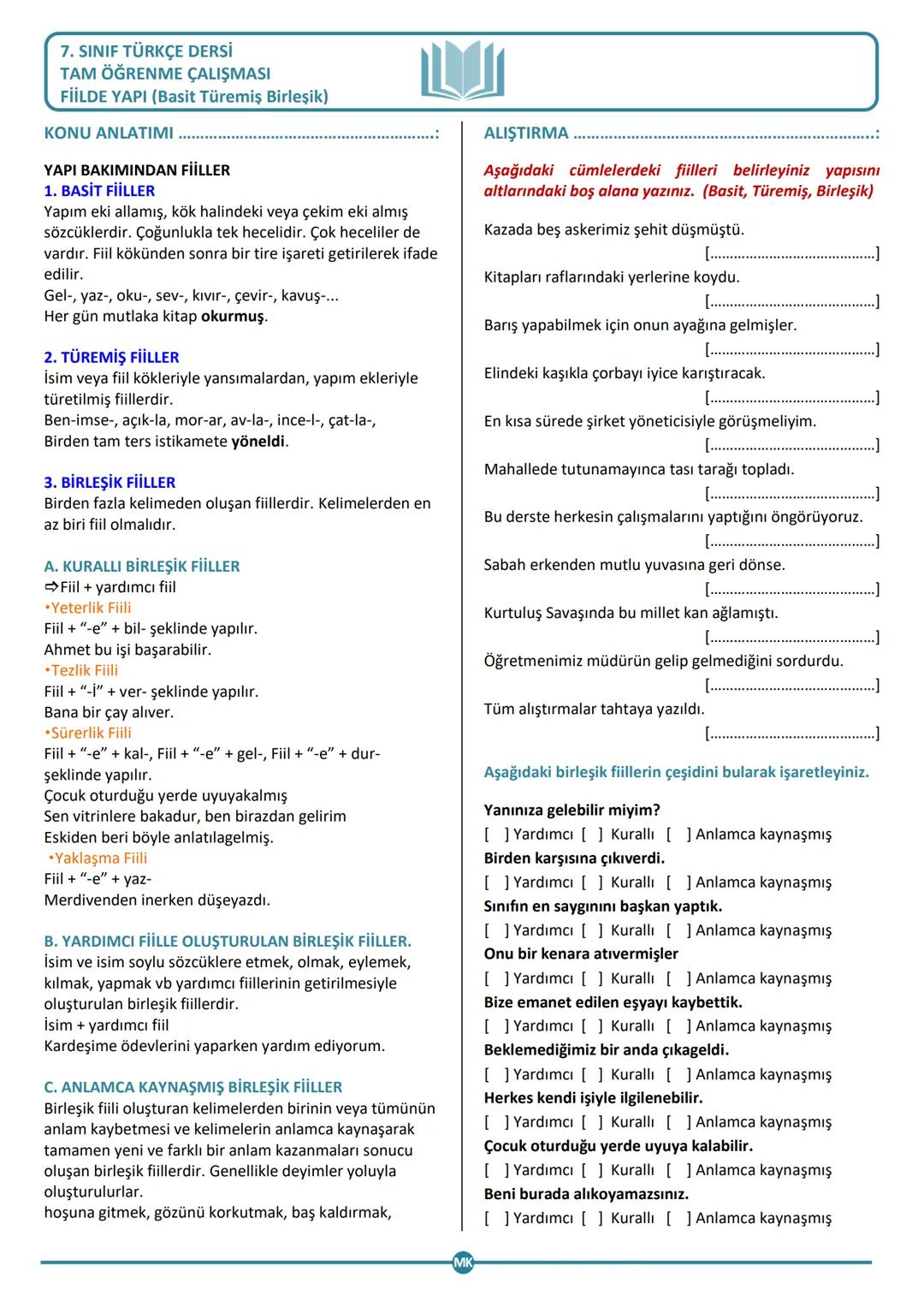 --- OCR Start ---
7. SINIF TÜRKÇE DERSİ
TAM ÖĞRENME ÇALIŞMASI
FİİLDE YAPI (Basit Türemiş Birleşik)
KONU ANLATIMI
ALIŞTIRMA
:
YAPI BAKIMINDAN
