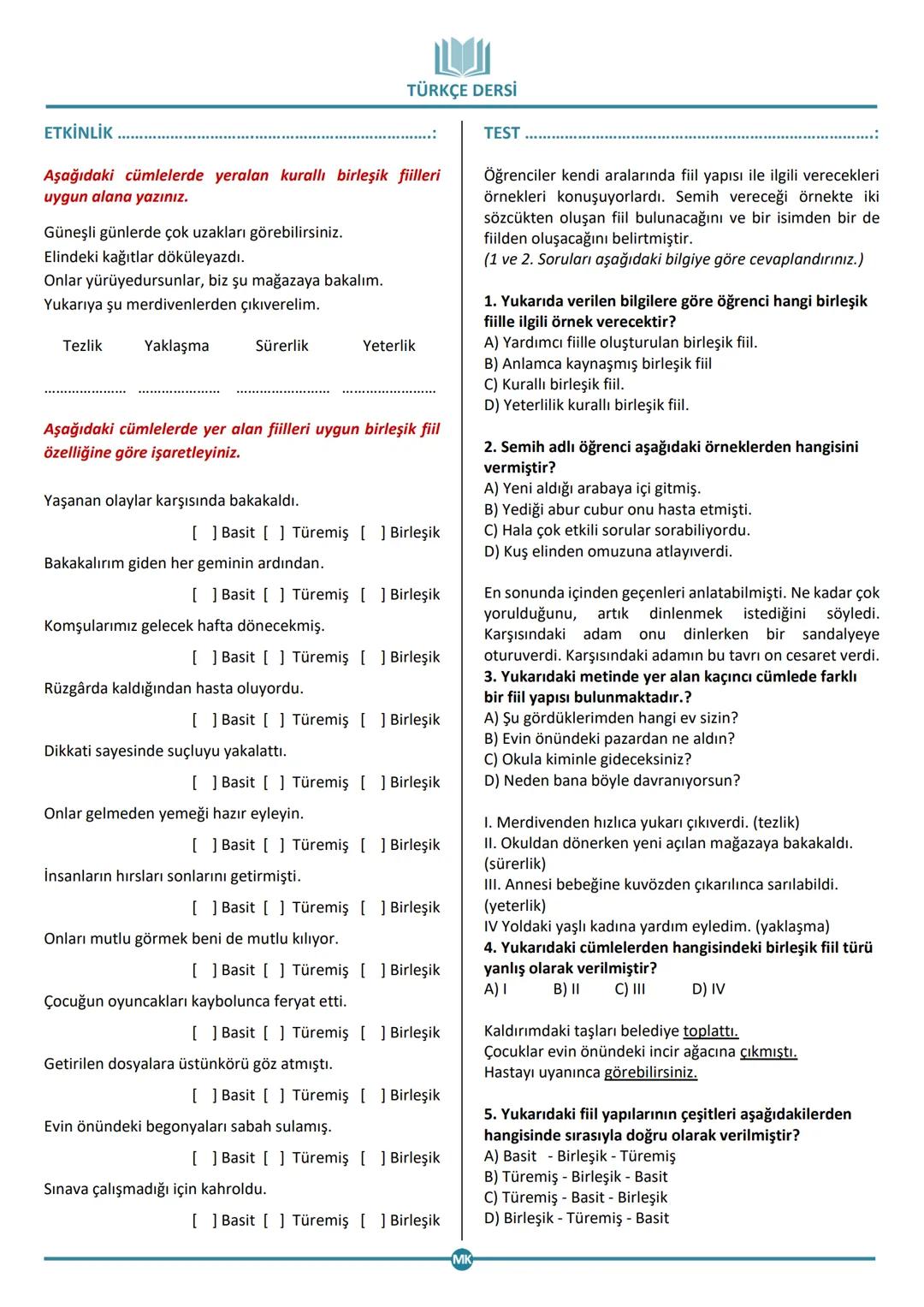 --- OCR Start ---
7. SINIF TÜRKÇE DERSİ
TAM ÖĞRENME ÇALIŞMASI
FİİLDE YAPI (Basit Türemiş Birleşik)
KONU ANLATIMI
ALIŞTIRMA
:
YAPI BAKIMINDAN