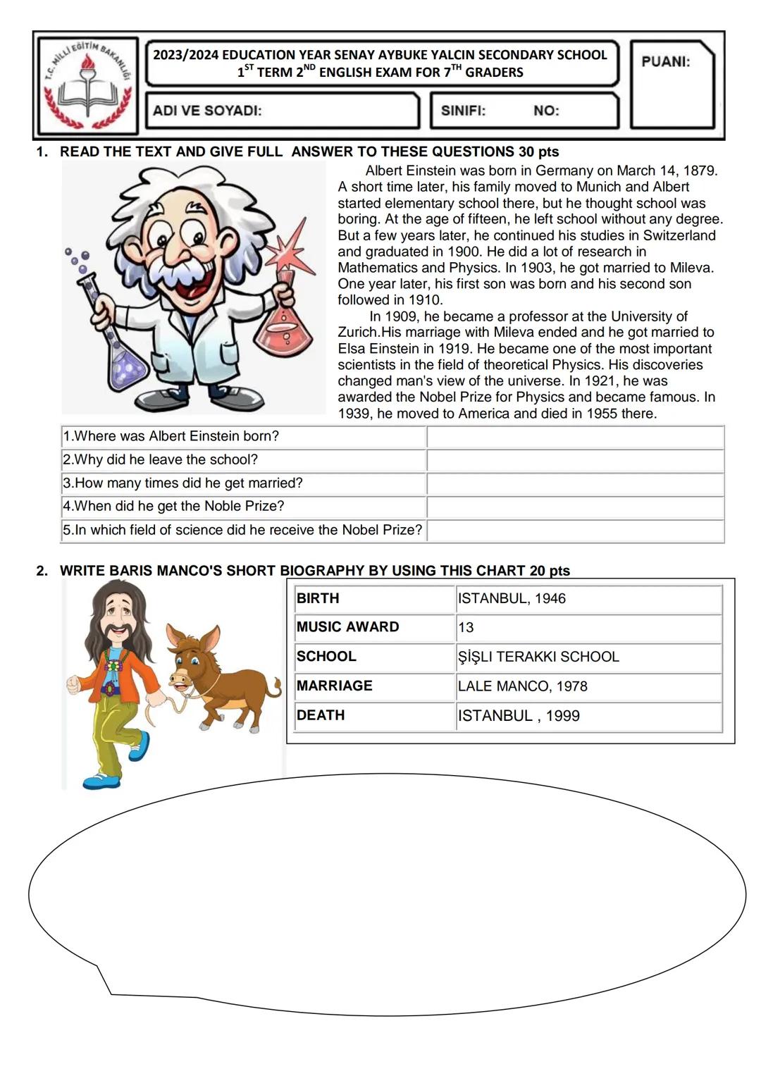 # 2023/2024 EDUCATION YEAR SENAY AYBUKE YALCIN SECONDARY SCHOOL
1ST TERM 2ND ENGLISH EXAM FOR 7TH GRADERS
MİLLİ EĞİTİM BAKANLIGI
ADI VE SO