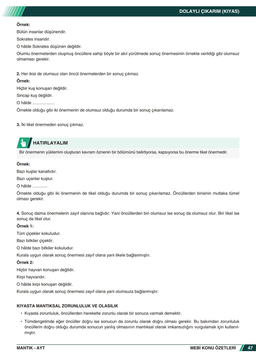 ***
*****
UMHURİYETI MILLI EG
*
*
ORTAÖĞRETİм
GENEL MÜDÜRLÜĞÜ
Aa
B
MEBİ
KONU ÖZETLERİ
MANTIK
ABC
JT 202
AYT
Zengin ve Anlaşılır İçeri