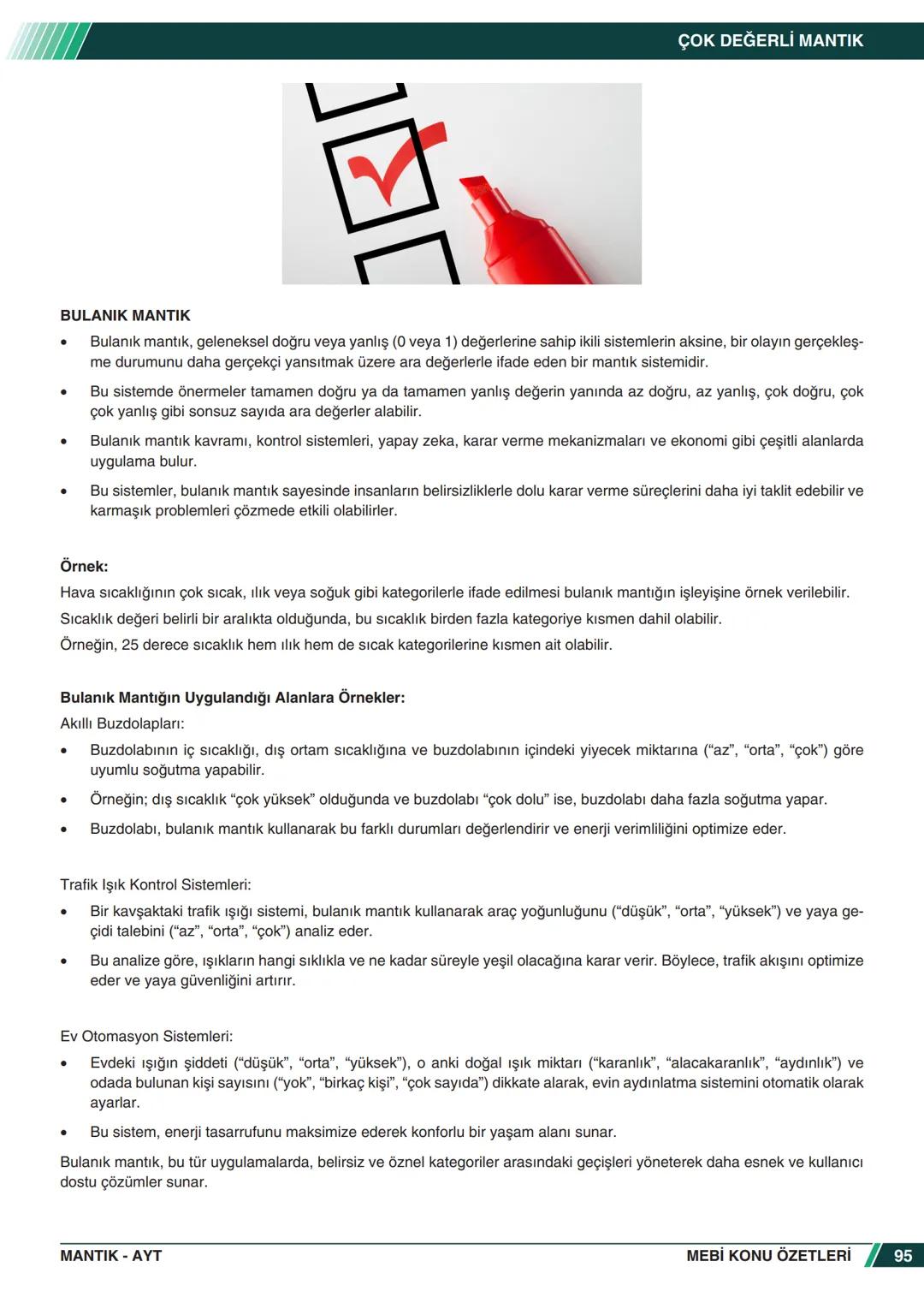 ***
*****
UMHURİYETI MILLI EG
*
*
ORTAÖĞRETİм
GENEL MÜDÜRLÜĞÜ
Aa
B
MEBİ
KONU ÖZETLERİ
MANTIK
ABC
JT 202
AYT
Zengin ve Anlaşılır İçeri