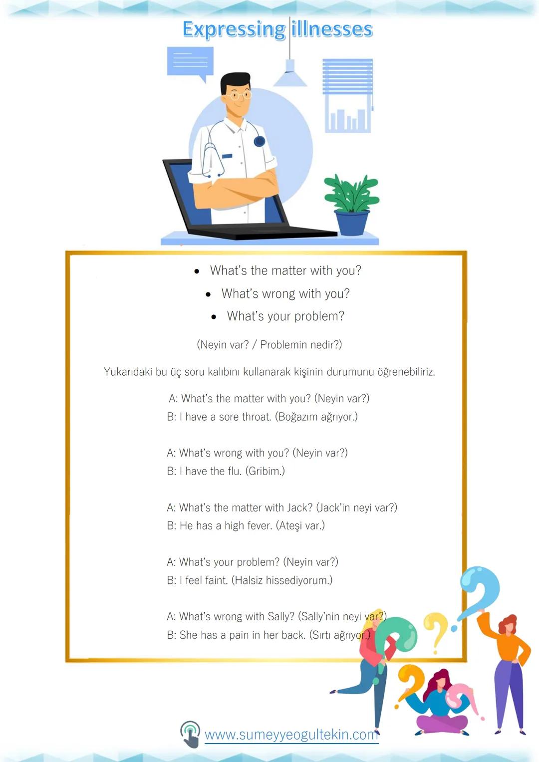 --- OCR Start ---
HEALTH
Illnesses
headache: baş ağrısı
broken arm: kırık kol
UNIT 5
sore throat: boraz ağrısı
stomachache: mide ağrısı
toot