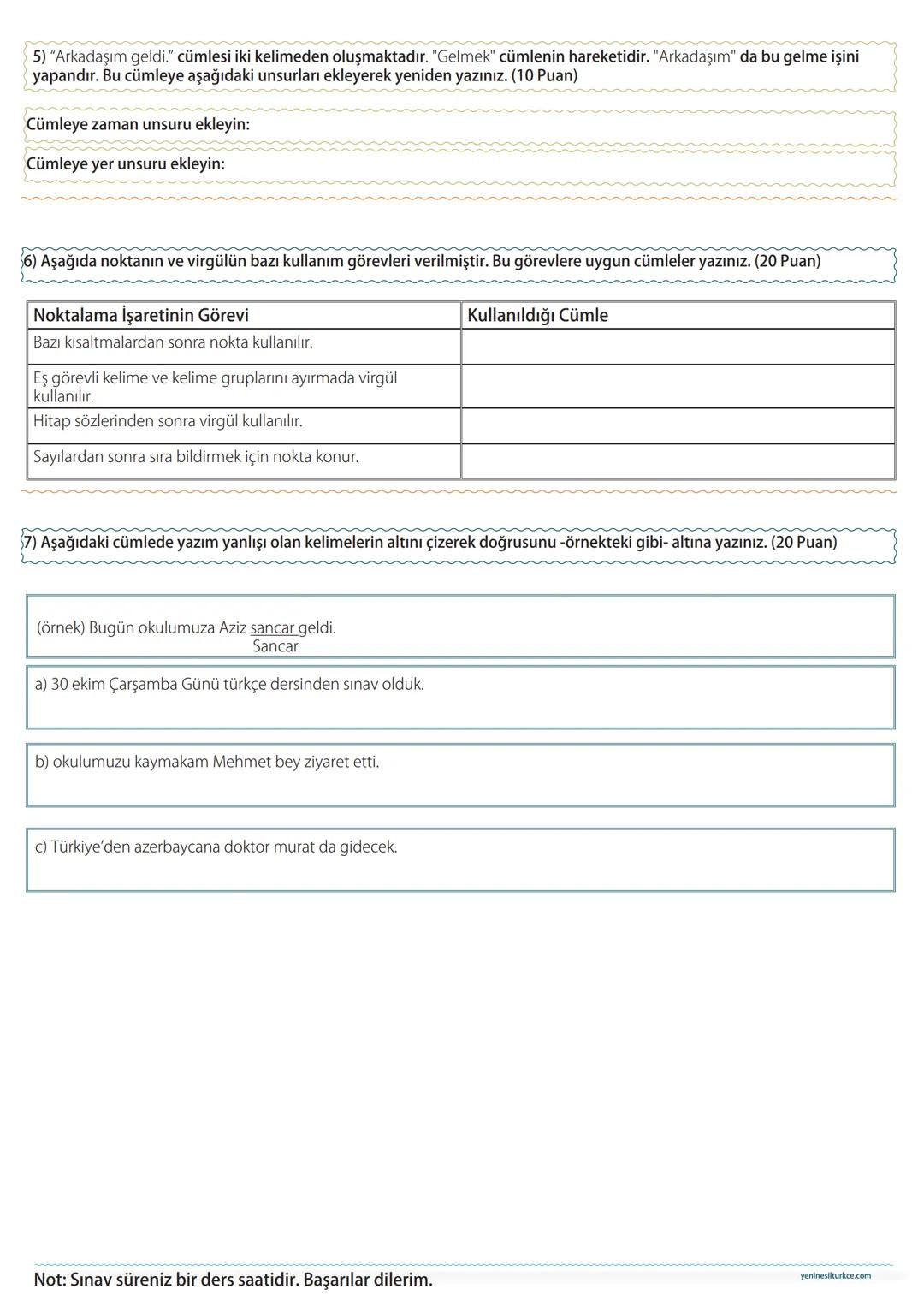 2024-2025 EĞİTİM ÖĞRETİM YILI
ORTAOKULU
5.SINIF 1.DÖNEM 1.TÜRKÇE YAZILI SINAVI SORULARI
Adı-Soyadı:
Sınıf/No:
Not:
1) Aşağıdaki bölümlerin