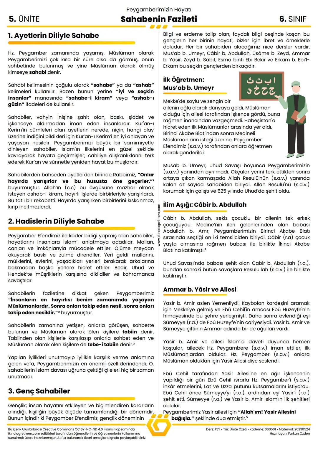 5. ÜNİTE
Peygamberimizin Hayatı
Sahabenin Fazileti
1. Ayetlerin Diliyle Sahabe
Hz. Peygamber zamanında yaşamış, Müslüman olarak
Peygamberi