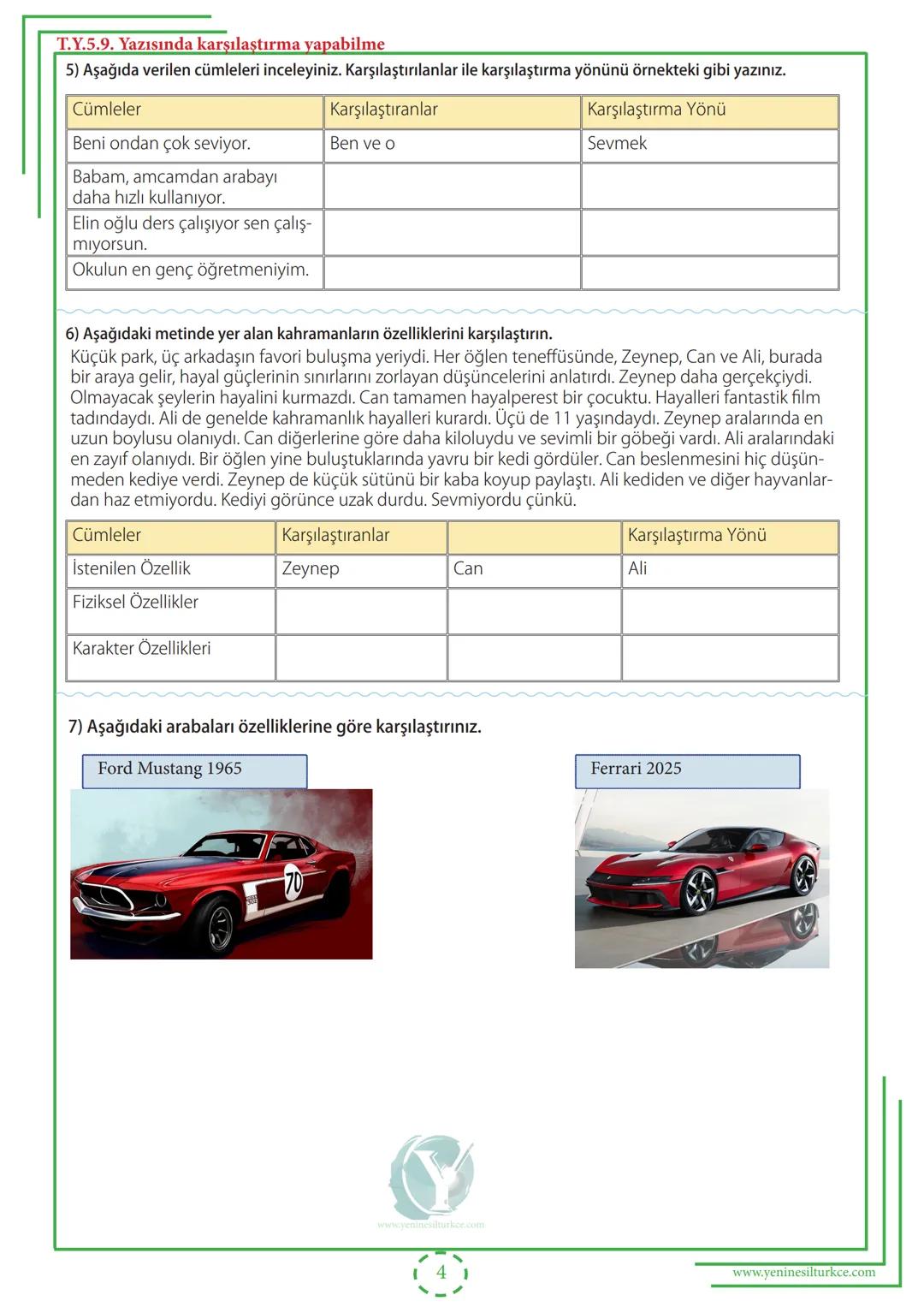 2024-2025
EĞİTİM-ÖĞRETİM YILI
5.SINIF 2.DÖNEM 1.YAZILI
HAZIRLIK
ÇALIŞMA FASİKÜLÜ
YENİ MAARİF
MODEL
(Yunus YÜCEL)
www.yeninesilturkce.com
ta