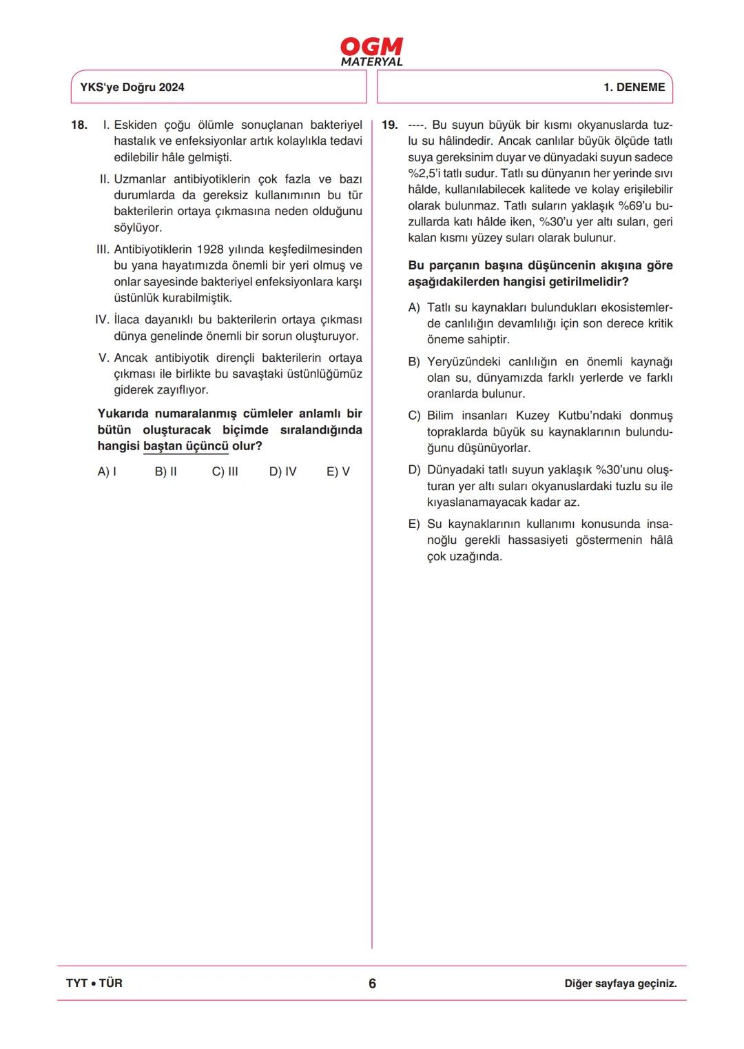 *
***
*
T.C. MİLLÎ EĞİTİM BAKANLIĞI
ORTAÖĞRETİM GENEL MÜDÜRLÜĞÜ
TYT
YKS'YE DOĞRU 2024
Türkiye Geneli Çevrim İçi YKS Denemesi
25-28 Mayıs 202