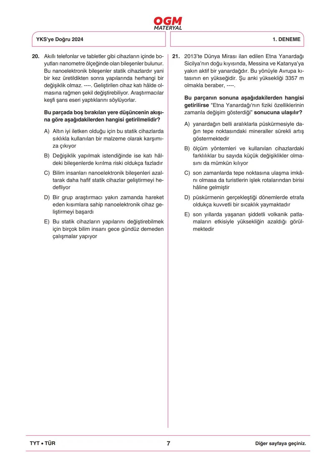*
***
*
T.C. MİLLÎ EĞİTİM BAKANLIĞI
ORTAÖĞRETİM GENEL MÜDÜRLÜĞÜ
TYT
YKS'YE DOĞRU 2024
Türkiye Geneli Çevrim İçi YKS Denemesi
25-28 Mayıs 202