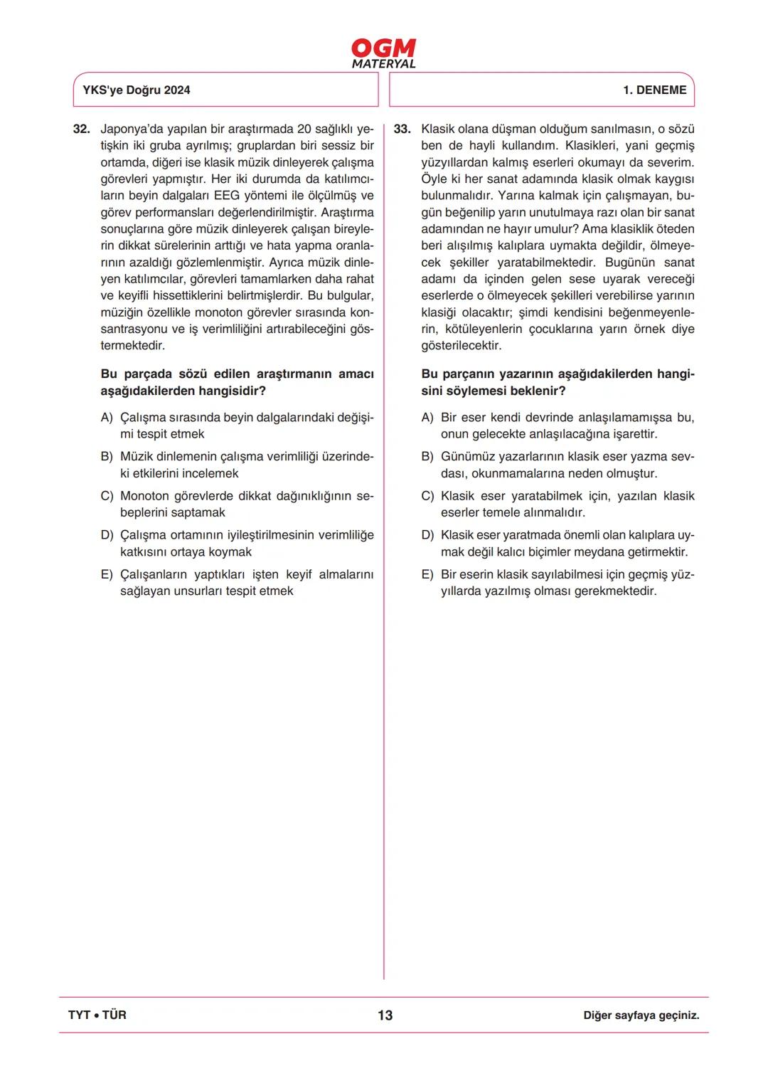 *
***
*
T.C. MİLLÎ EĞİTİM BAKANLIĞI
ORTAÖĞRETİM GENEL MÜDÜRLÜĞÜ
TYT
YKS'YE DOĞRU 2024
Türkiye Geneli Çevrim İçi YKS Denemesi
25-28 Mayıs 202