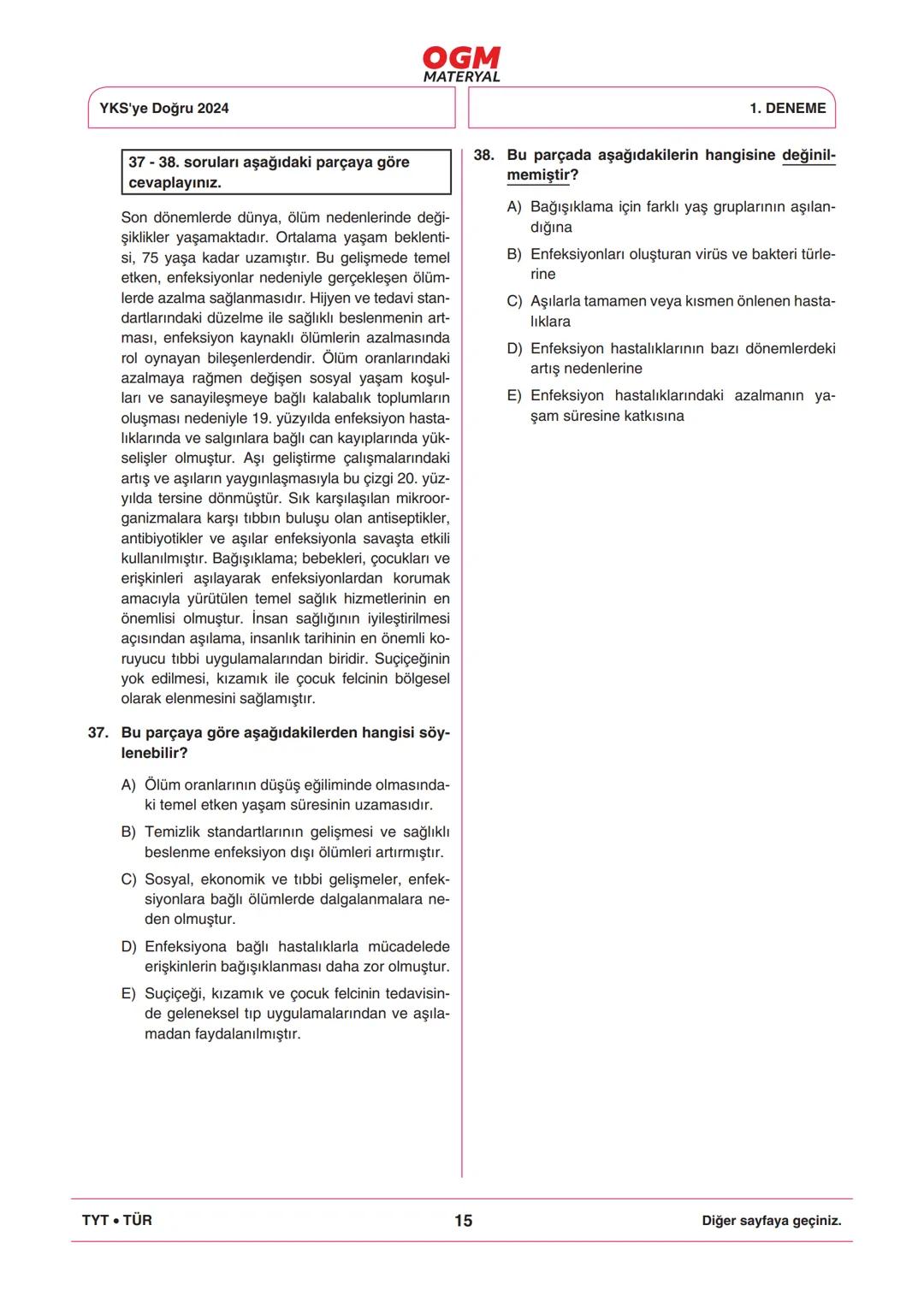 *
***
*
T.C. MİLLÎ EĞİTİM BAKANLIĞI
ORTAÖĞRETİM GENEL MÜDÜRLÜĞÜ
TYT
YKS'YE DOĞRU 2024
Türkiye Geneli Çevrim İçi YKS Denemesi
25-28 Mayıs 202
