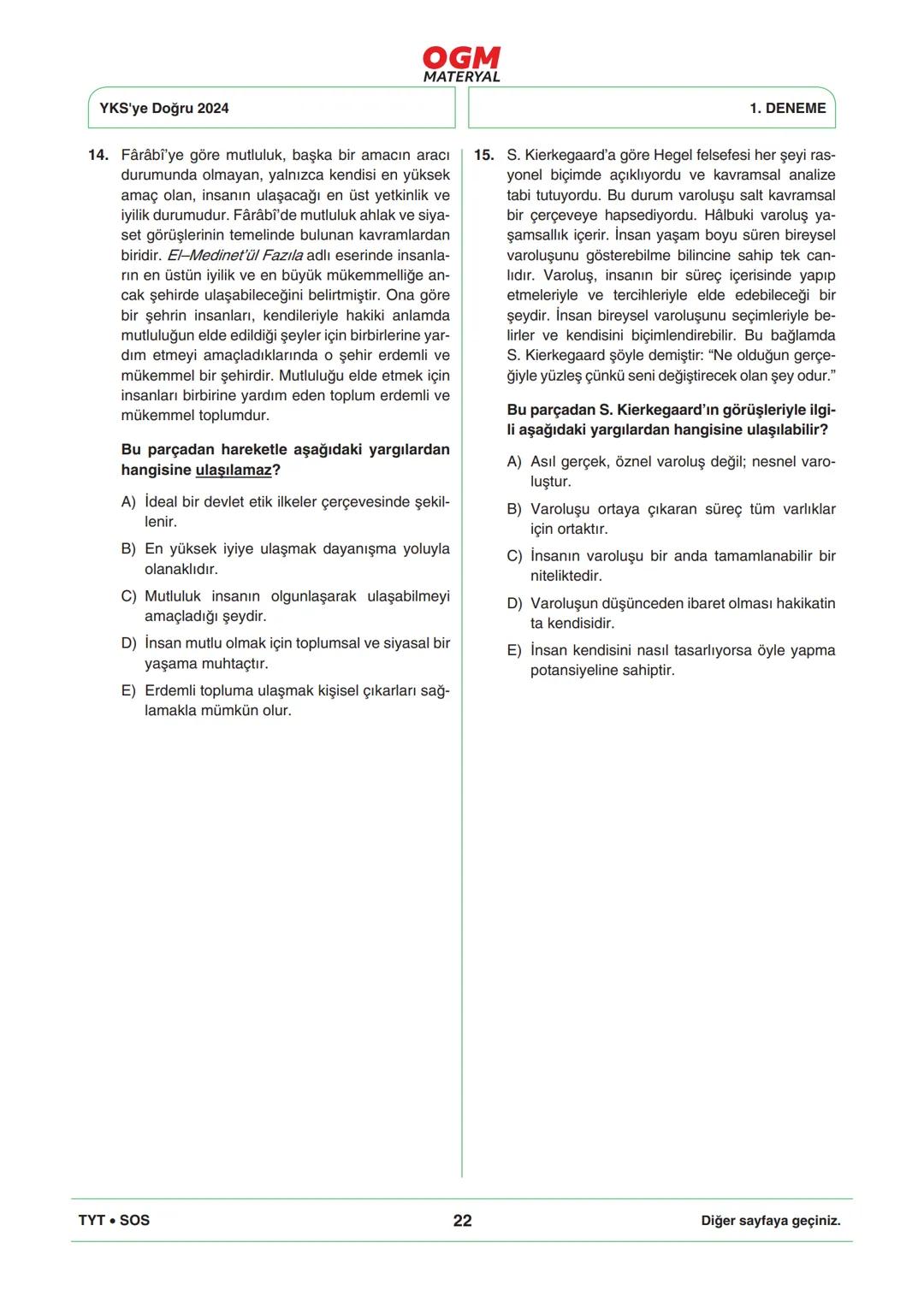 *
***
*
T.C. MİLLÎ EĞİTİM BAKANLIĞI
ORTAÖĞRETİM GENEL MÜDÜRLÜĞÜ
TYT
YKS'YE DOĞRU 2024
Türkiye Geneli Çevrim İçi YKS Denemesi
25-28 Mayıs 202