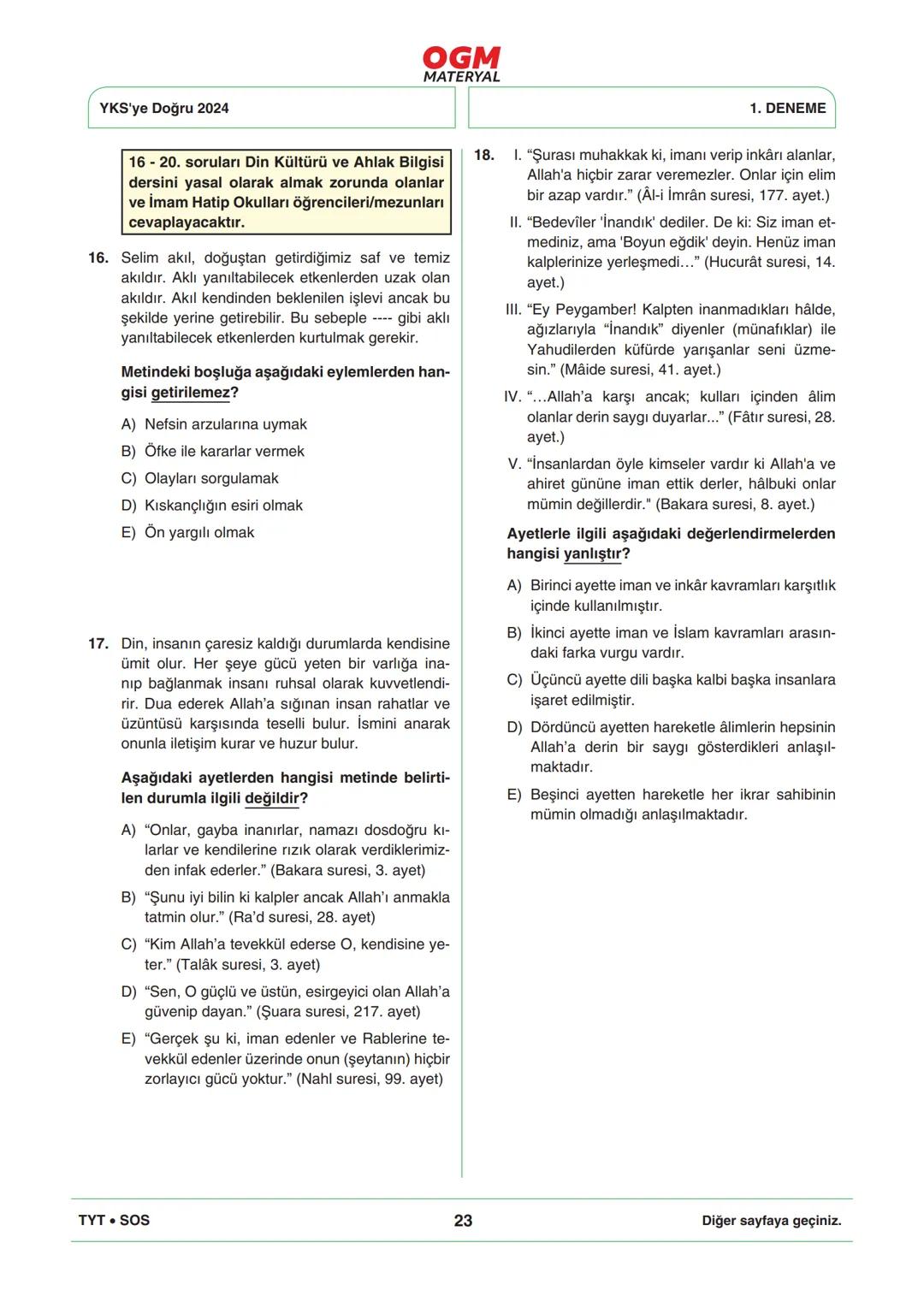 *
***
*
T.C. MİLLÎ EĞİTİM BAKANLIĞI
ORTAÖĞRETİM GENEL MÜDÜRLÜĞÜ
TYT
YKS'YE DOĞRU 2024
Türkiye Geneli Çevrim İçi YKS Denemesi
25-28 Mayıs 202