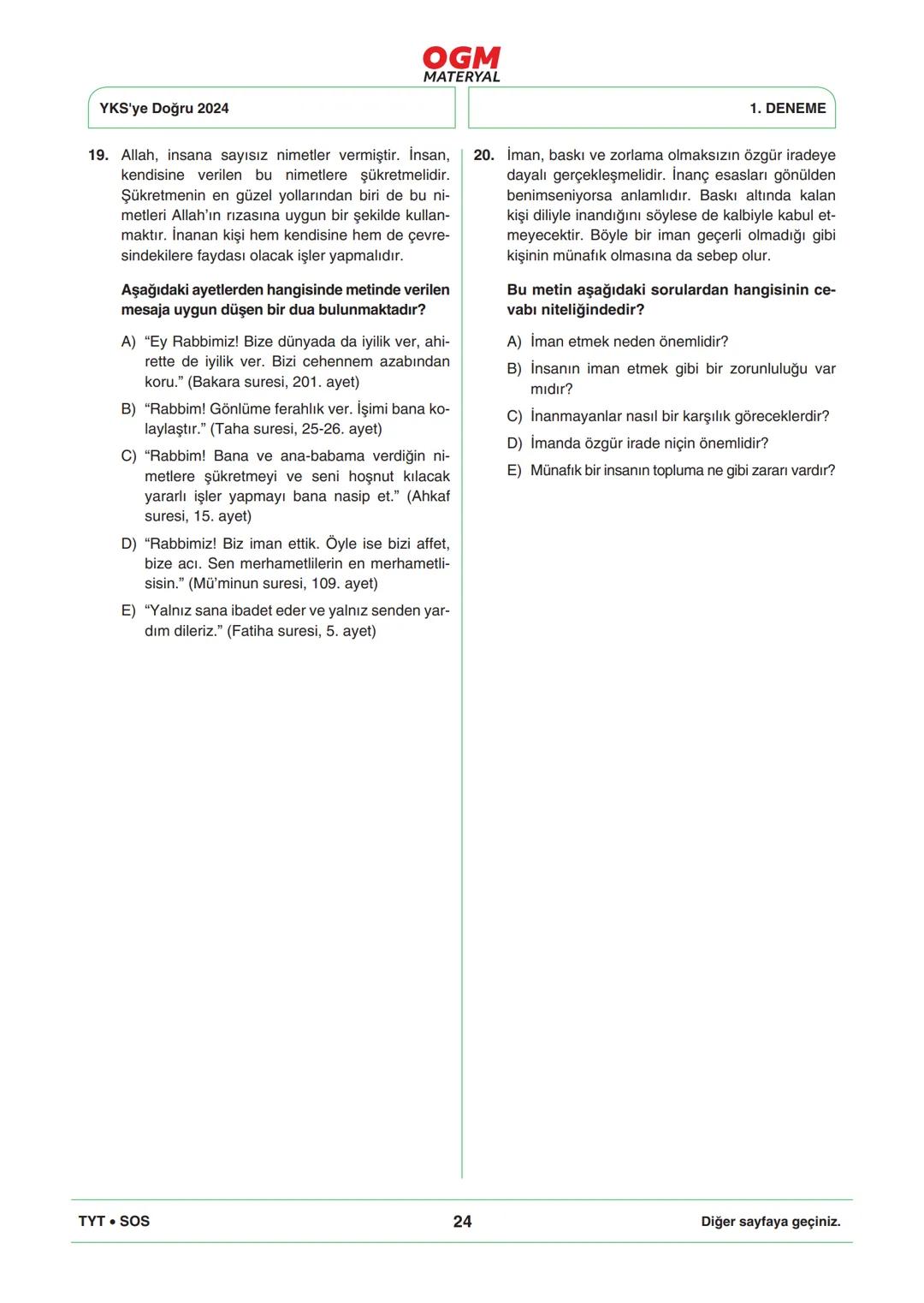 *
***
*
T.C. MİLLÎ EĞİTİM BAKANLIĞI
ORTAÖĞRETİM GENEL MÜDÜRLÜĞÜ
TYT
YKS'YE DOĞRU 2024
Türkiye Geneli Çevrim İçi YKS Denemesi
25-28 Mayıs 202