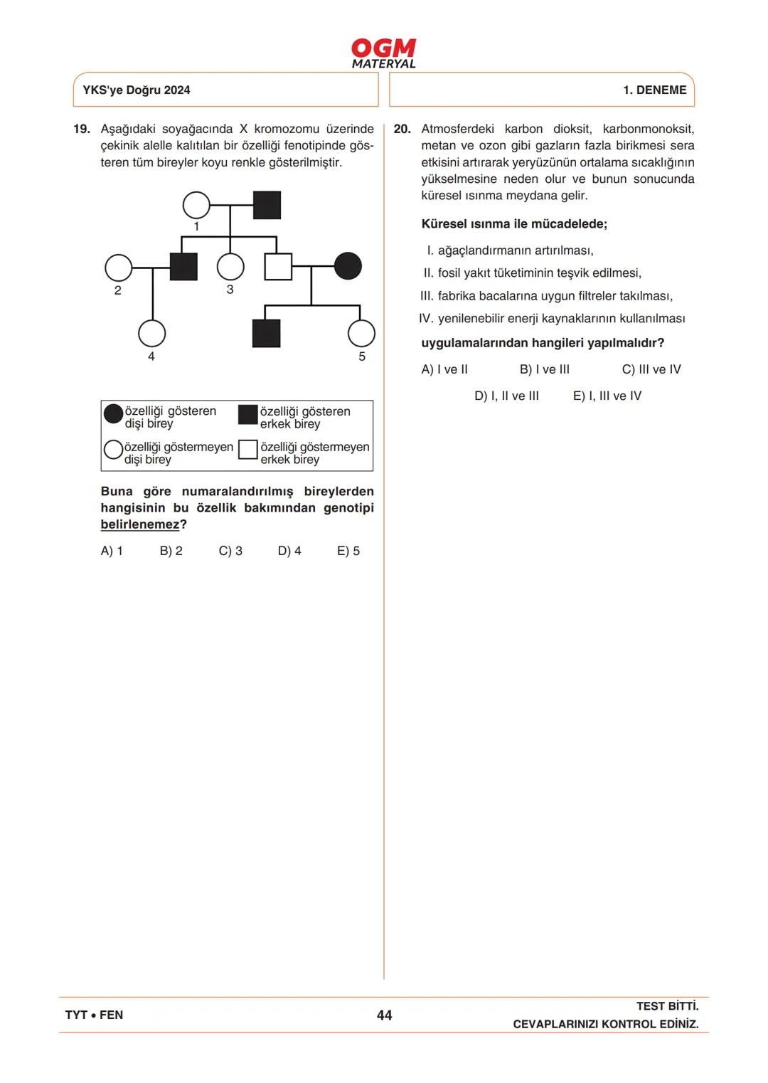 *
***
*
T.C. MİLLÎ EĞİTİM BAKANLIĞI
ORTAÖĞRETİM GENEL MÜDÜRLÜĞÜ
TYT
YKS'YE DOĞRU 2024
Türkiye Geneli Çevrim İçi YKS Denemesi
25-28 Mayıs 202