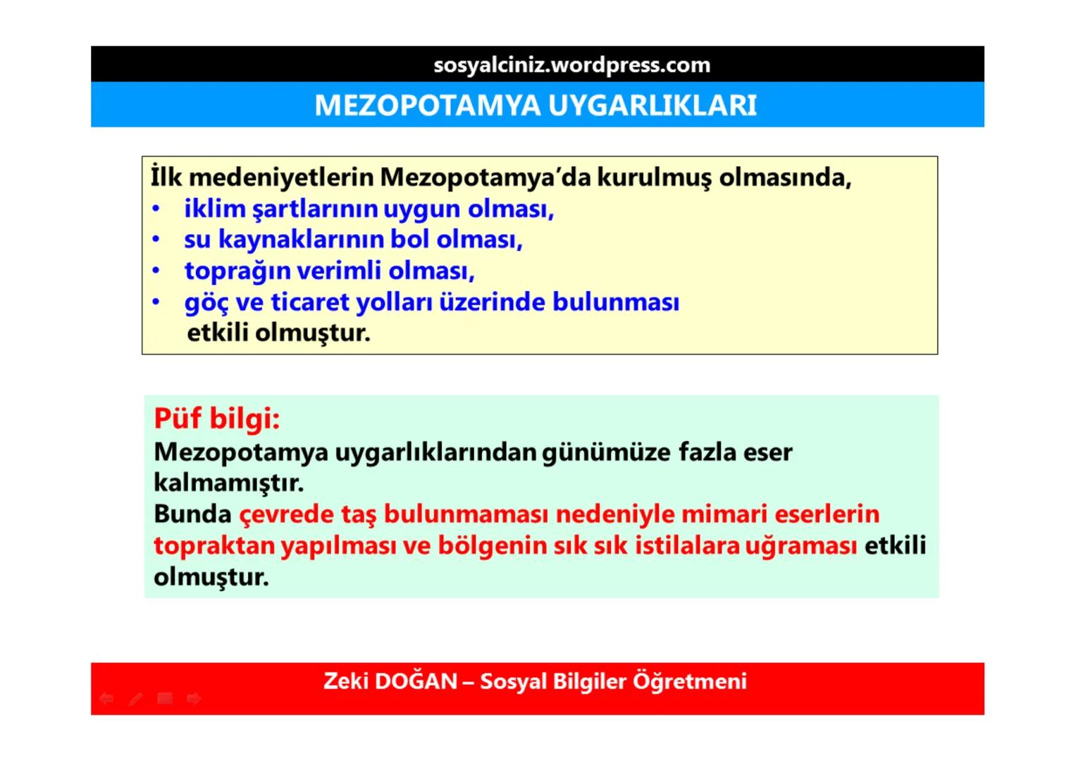 sosyalciniz.wordpress.com
# SOSYAL BİLGİLER 5
# ΜΕΖΟΡΟΤΑMYA
# UYGARLIKLARI
Konu + Soru + Ders Notu
Zeki DOĞAN - Sosyal Bilgiler Öğretmeni
Z