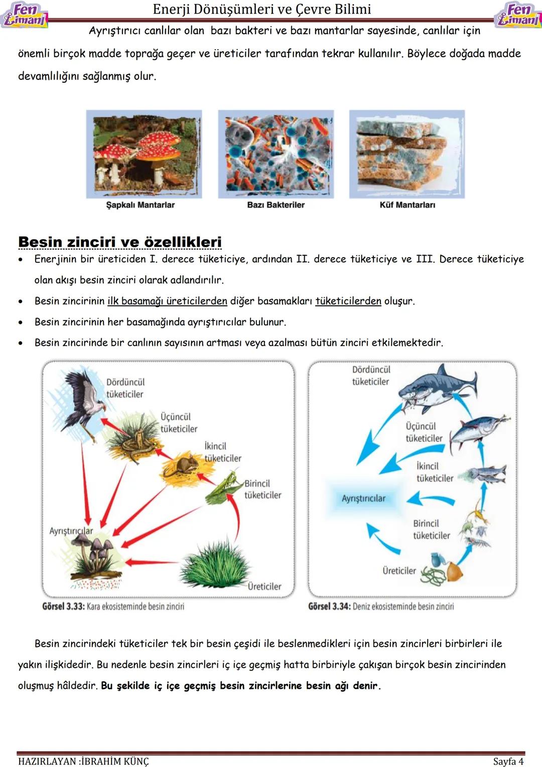 --- OCR Start ---
Fen
Limanj
Enerji Dönüşümleri ve Çevre Bilimi
ENERJİ
DÖNÜŞÜMLERİ
VE
ÇEVRE BİLİMİ
Fen
Liman
Konu ve Kavramlar:
Besin zincir