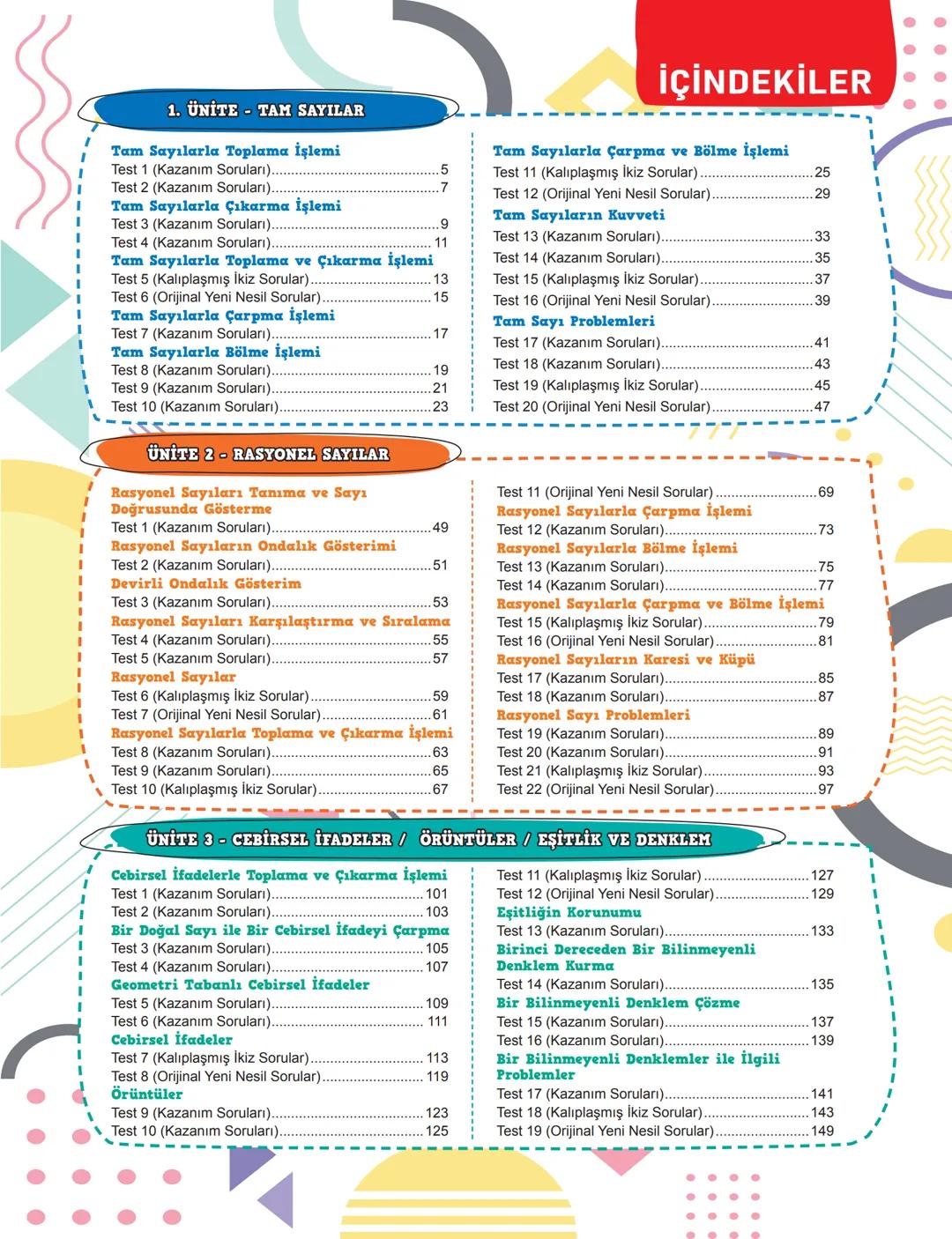 7A
FENOMEN
MATEMATİK
SORU BANKASI
* Bu eserin her türlü yayın hakkı yazarlarla yapılan
sözleşme gereğince Kurmay Yayın Grubuna aittir.