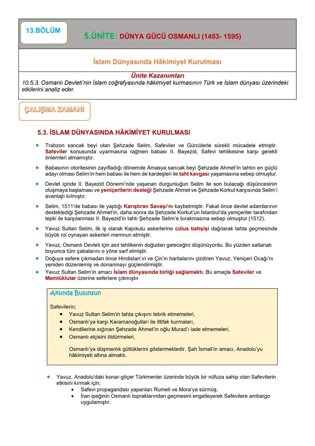 12.BÖLÜM
5.ÜNİTE: DÜNYA GÜCÜ OSMANLI (1453-1595)
1453-1520 Yılları Arası Osmanlı Siyasi Faaliyetleri/ İstanbul'un Fethi
Ünite Kazanımları
10