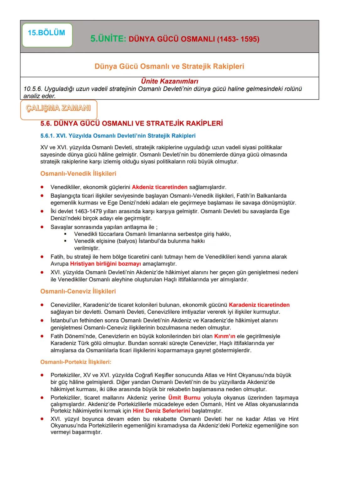 12.BÖLÜM
5.ÜNİTE: DÜNYA GÜCÜ OSMANLI (1453-1595)
1453-1520 Yılları Arası Osmanlı Siyasi Faaliyetleri/ İstanbul'un Fethi
Ünite Kazanımları
10