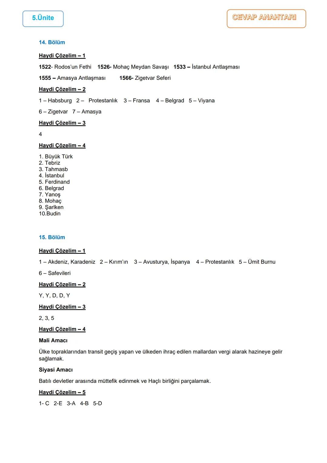 12.BÖLÜM
5.ÜNİTE: DÜNYA GÜCÜ OSMANLI (1453-1595)
1453-1520 Yılları Arası Osmanlı Siyasi Faaliyetleri/ İstanbul'un Fethi
Ünite Kazanımları
10
