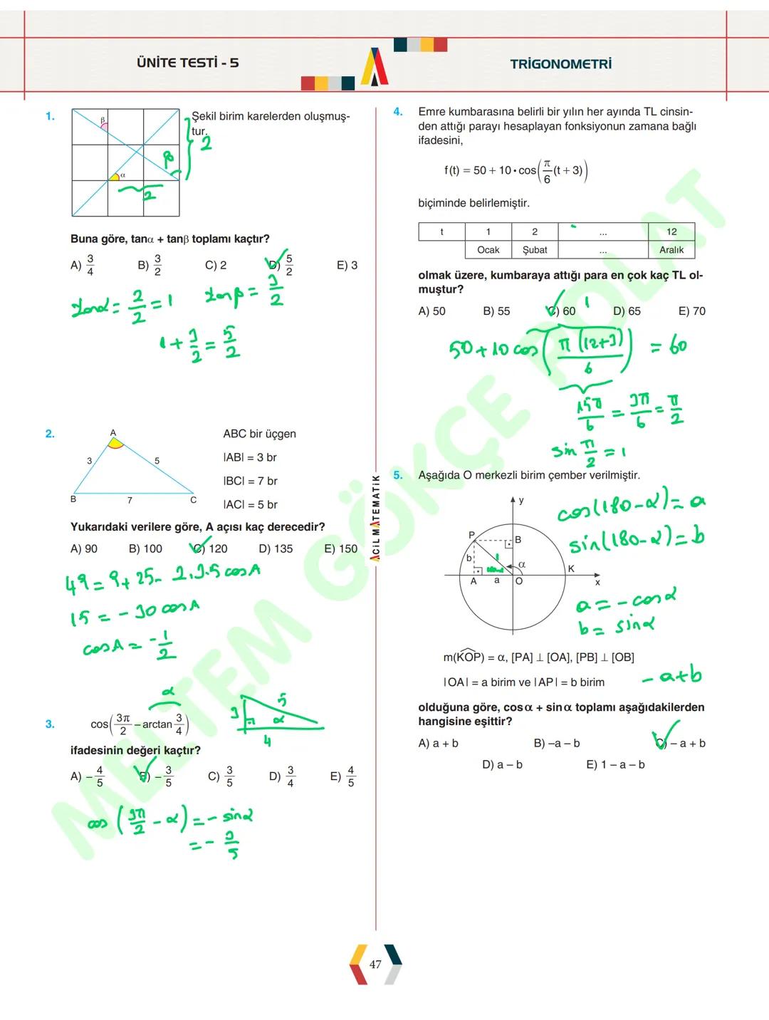 - ÜNİTE 1 -
# TRİGONOMETRİ
* Yönlü Açılar
* Açı Ölçü Birimleri
* Trigonometrik Fonksiyonlar
* Kosinüs Teoremi
* Sinüs Teoremi
* Trigonomet