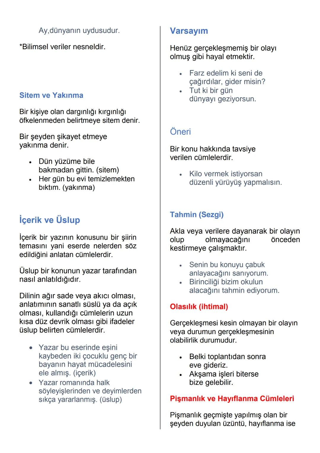 SÖZCÜKTE ANLAM
Sözcük (Kelime): Bir varlığı ya da
kavramı karşılayan hece veya
hece topluluğudur.
Türkçede sözcükler cümle içinde
farklı anl