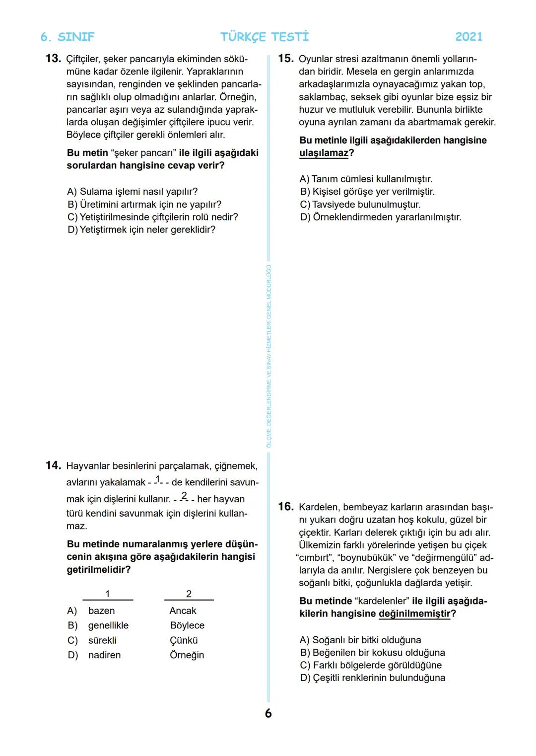 # 6. SINIF
MEB BURSLULUK SINAVI
SON 5 YIL
ÇIKMIŞ SORULAR
TÜRKÇE
回
T.C.
ÖLÇME, DEĞERLENDİRME VE SINAV
MİLLİ EĞİTİM BAKANLIĞI
HİZMETLERİ GENEL