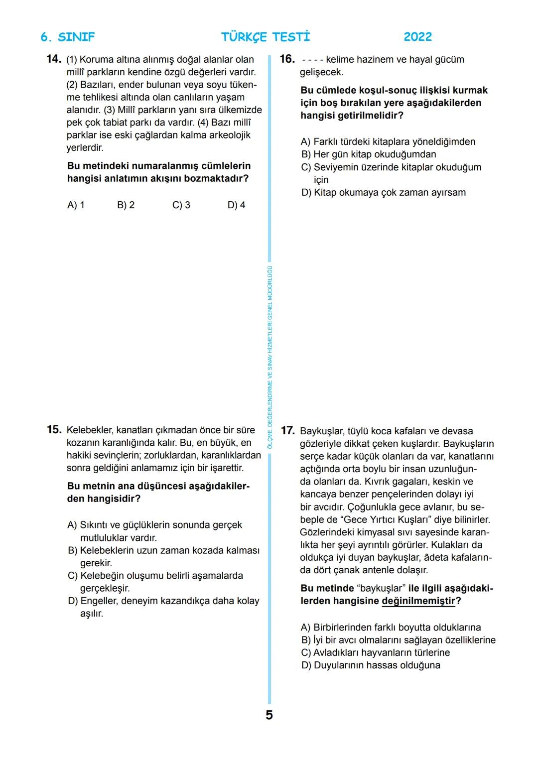 # 6. SINIF
MEB BURSLULUK SINAVI
SON 5 YIL
ÇIKMIŞ SORULAR
TÜRKÇE
回
T.C.
ÖLÇME, DEĞERLENDİRME VE SINAV
MİLLİ EĞİTİM BAKANLIĞI
HİZMETLERİ GENEL