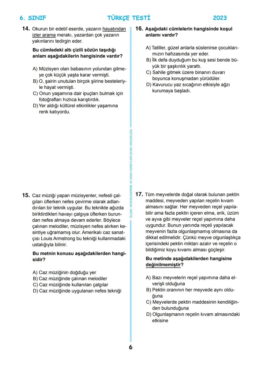 # 6. SINIF
MEB BURSLULUK SINAVI
SON 5 YIL
ÇIKMIŞ SORULAR
TÜRKÇE
回
T.C.
ÖLÇME, DEĞERLENDİRME VE SINAV
MİLLİ EĞİTİM BAKANLIĞI
HİZMETLERİ GENEL
