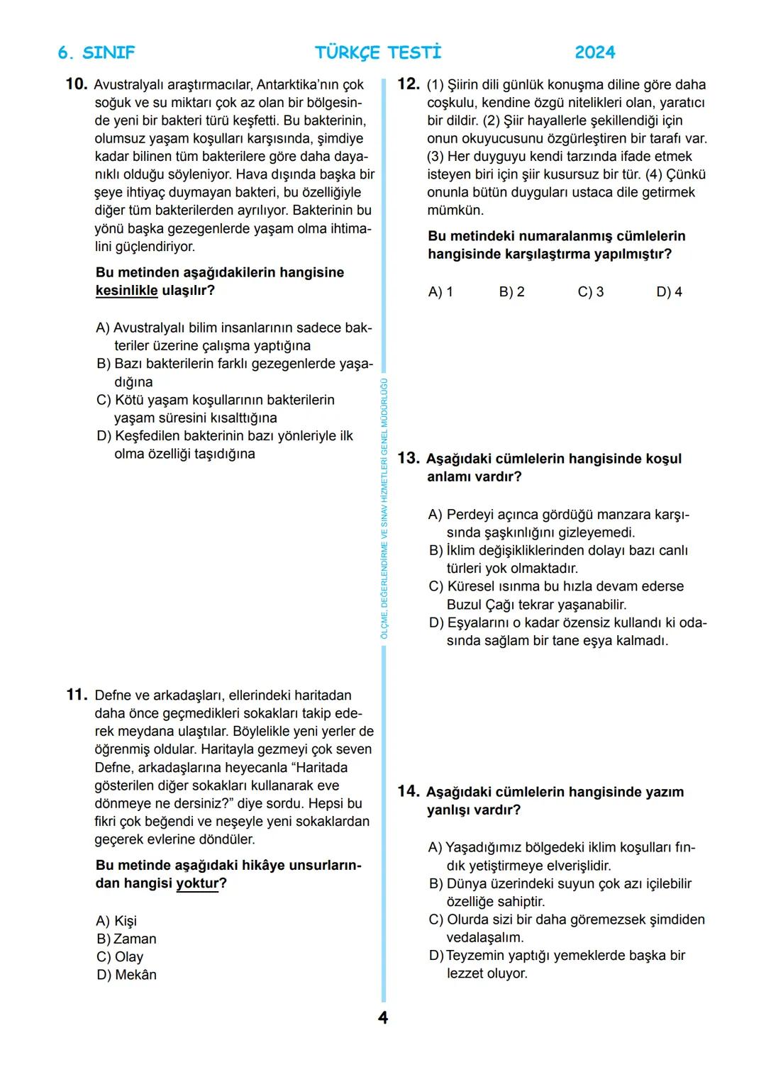 # 6. SINIF
MEB BURSLULUK SINAVI
SON 5 YIL
ÇIKMIŞ SORULAR
TÜRKÇE
回
T.C.
ÖLÇME, DEĞERLENDİRME VE SINAV
MİLLİ EĞİTİM BAKANLIĞI
HİZMETLERİ GENEL