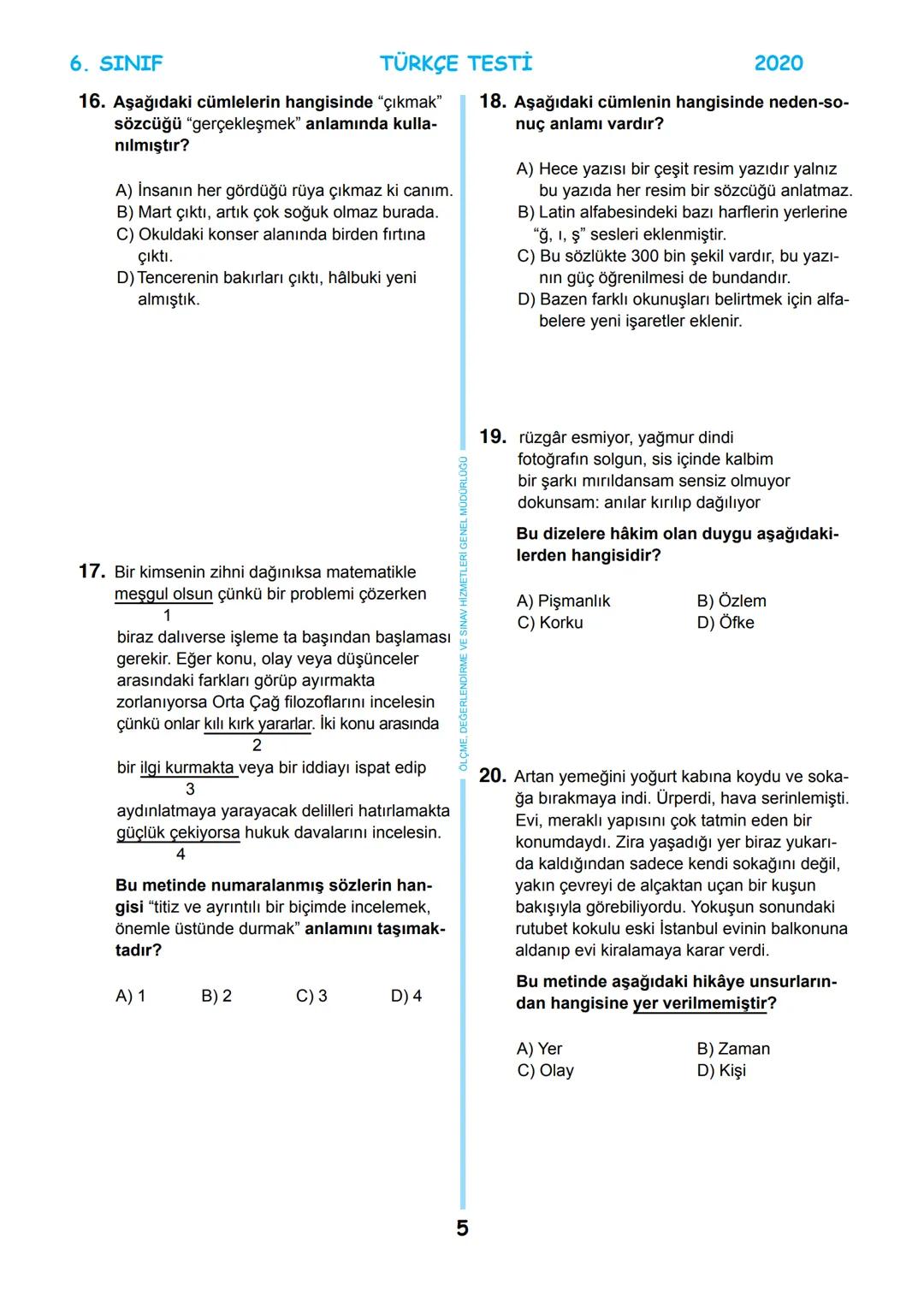 # 6. SINIF
MEB BURSLULUK SINAVI
SON 5 YIL
ÇIKMIŞ SORULAR
TÜRKÇE
回
T.C.
ÖLÇME, DEĞERLENDİRME VE SINAV
MİLLİ EĞİTİM BAKANLIĞI
HİZMETLERİ GENEL