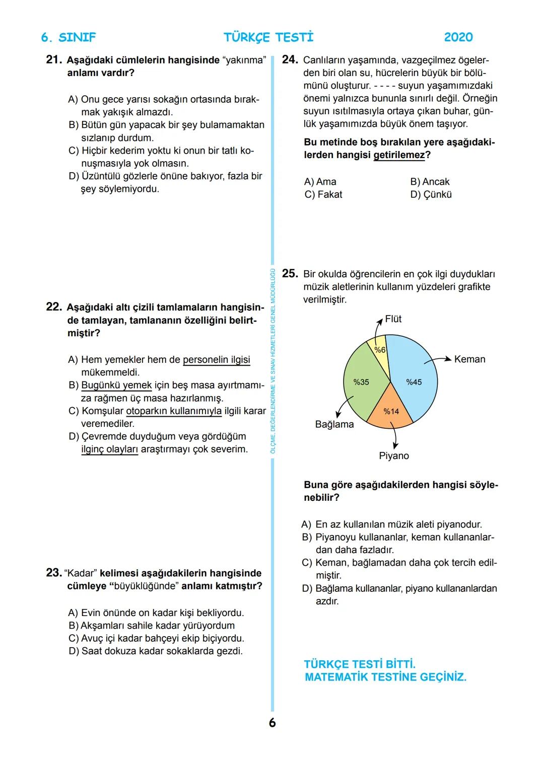 # 6. SINIF
MEB BURSLULUK SINAVI
SON 5 YIL
ÇIKMIŞ SORULAR
TÜRKÇE
回
T.C.
ÖLÇME, DEĞERLENDİRME VE SINAV
MİLLİ EĞİTİM BAKANLIĞI
HİZMETLERİ GENEL