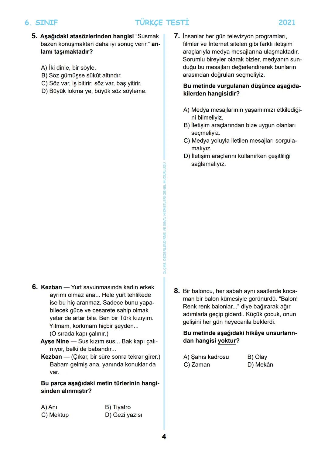 # 6. SINIF
MEB BURSLULUK SINAVI
SON 5 YIL
ÇIKMIŞ SORULAR
TÜRKÇE
回
T.C.
ÖLÇME, DEĞERLENDİRME VE SINAV
MİLLİ EĞİTİM BAKANLIĞI
HİZMETLERİ GENEL