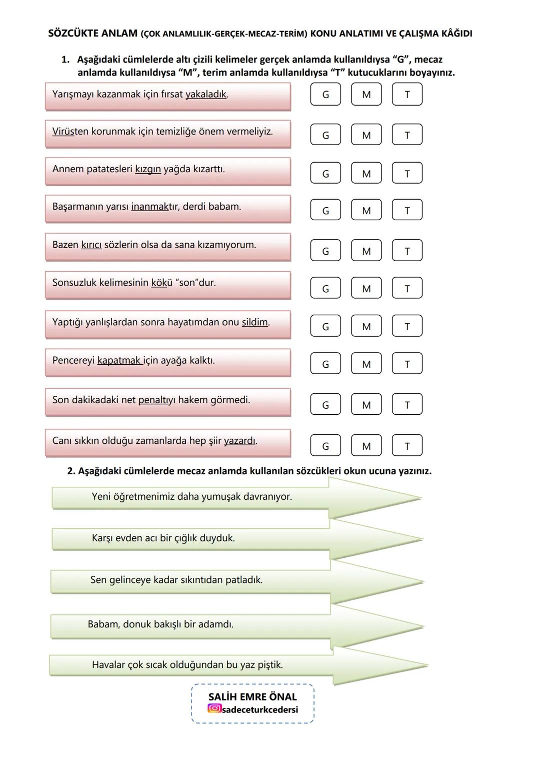 # SÖZCÜKTE ANLAM (ÇOK ANLAMLILIK-GERÇEK-MECAZ-TERİM) KONU ANLATIMI VE ÇALIŞMA KAĞIDI
## ÇOK ANLAMLILIK
Türkçemizde bir sözcüğün birden çok