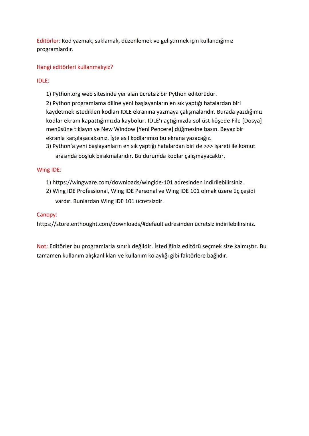 Python Nedir?
1) Python özgür ve ücretsiz bir programlama dilidir.
2) Guido Van Rossum adlı Hollandalı bir programcı tarafından 90'lı yıll