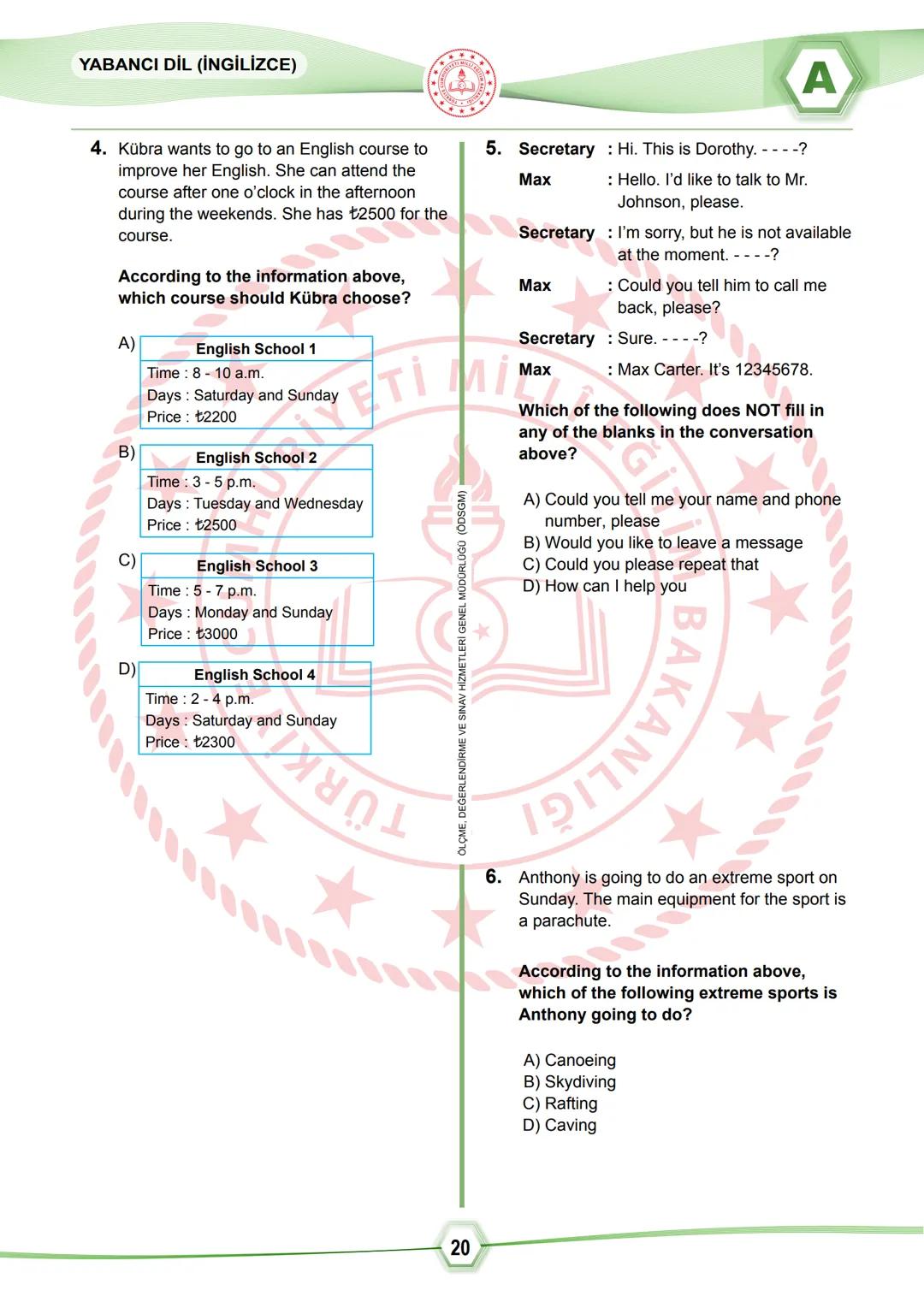 2024 SÖZEL BÖLÜM
**
T.C.
MİLLÎ EĞİTİM BAKANLIĞI
ÖLÇME, DEĞERLENDİRME VE SINAV HİZMETLERİ GENEL MÜDÜRLÜĞÜ
SINAVLA ÖĞRENCİ ALACAK ORTAÖĞRETİM
