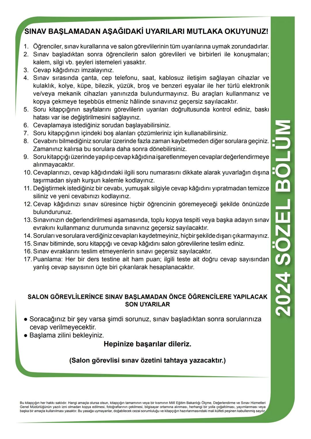 2024 SÖZEL BÖLÜM
**
T.C.
MİLLÎ EĞİTİM BAKANLIĞI
ÖLÇME, DEĞERLENDİRME VE SINAV HİZMETLERİ GENEL MÜDÜRLÜĞÜ
SINAVLA ÖĞRENCİ ALACAK ORTAÖĞRETİM