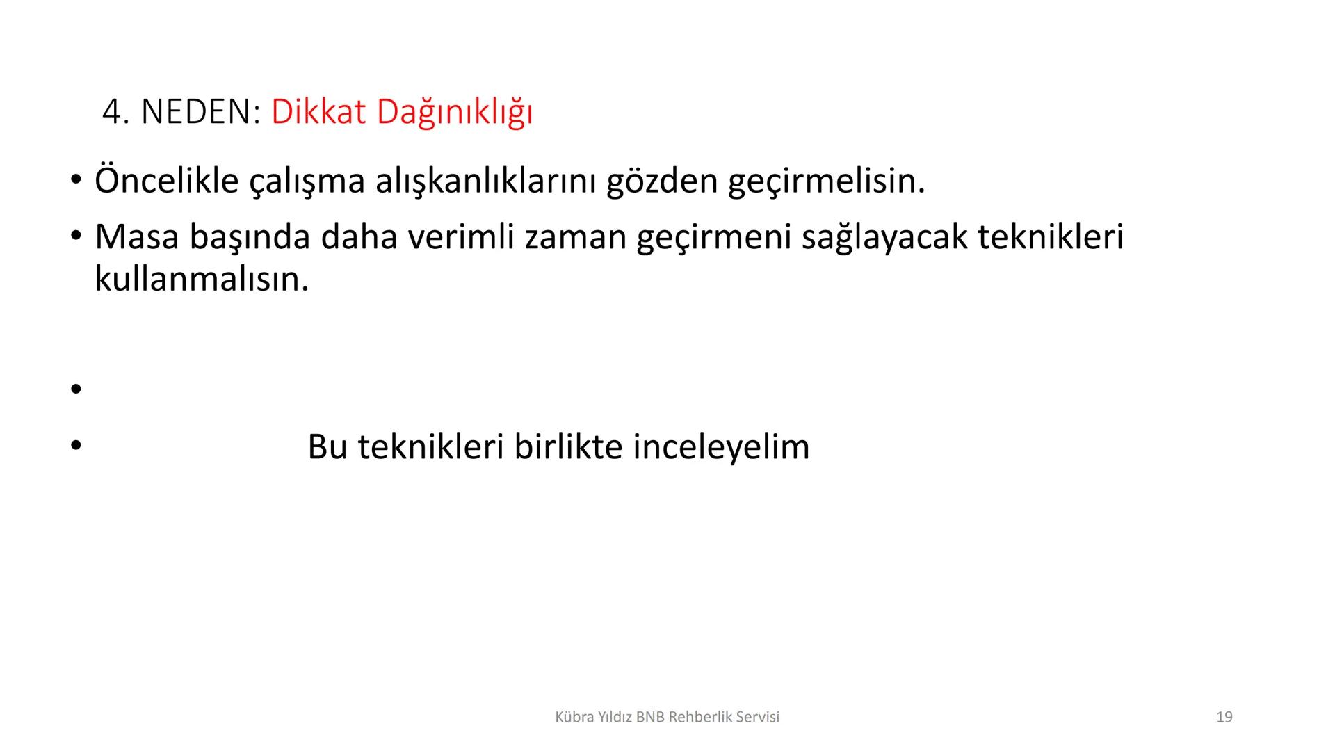 8
4
7
5
2345
00000
000001
000000
000000
20000
0000
Kübra Yıldız BNB Rehberlik Servisi
9
6
3
DENEME SINAVI ÇÖZME
STRATEJİLERİ Neden denemeler
