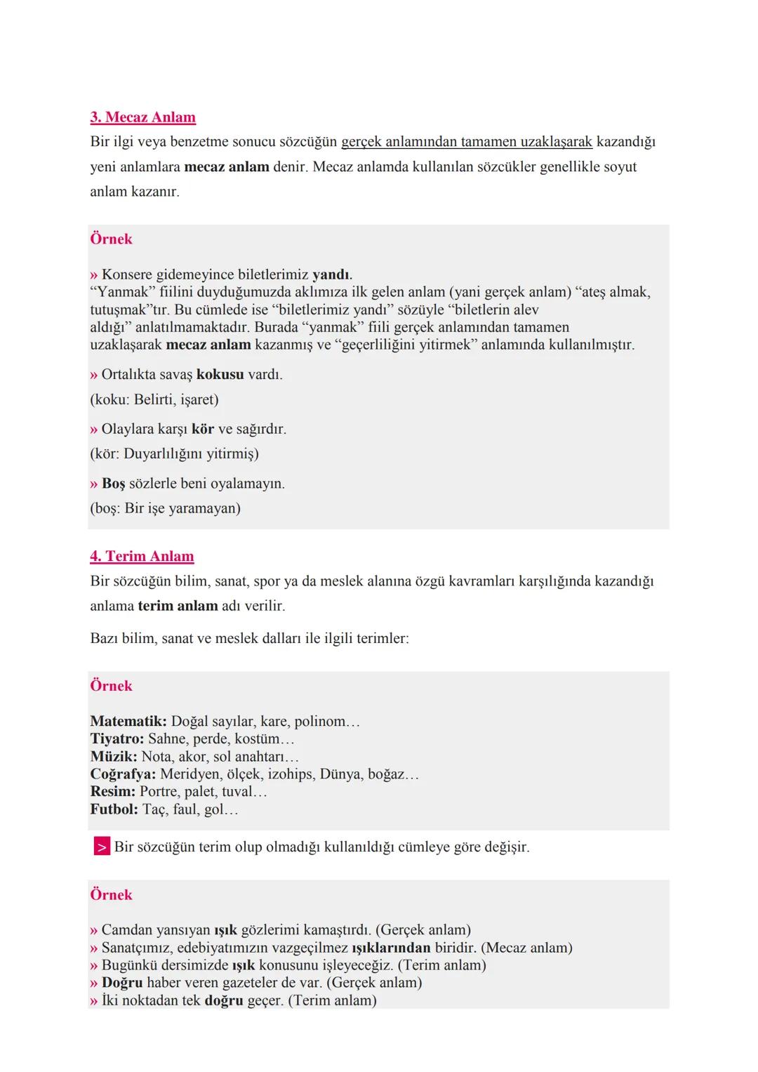 # TÜRKÇE KONU ANLATIMLARI
# SÖZCÜKTE ANLAM :
1. Gerçek (Temel) Anlam
Gerçek anlam, bir kelimenin aklımıza ilk gelen anlamıdır. Kelimeleri