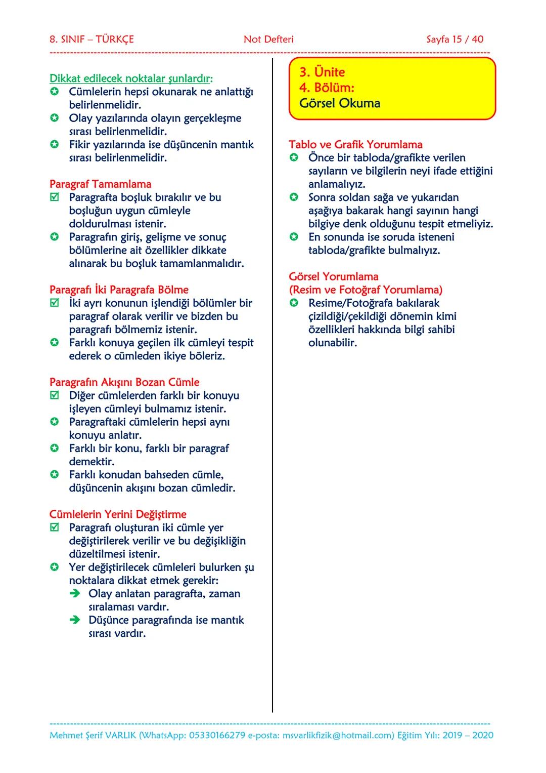 --- OCR Start ---
NOT DEFTERİ
8. SINIF
TÜRKÇE
2019-2020
Eğitim ve Öğretim Yılı
Hazırlayan: Fen/Fizik Öğretmeni Mehmet Şerif VARLIK
İletişim: