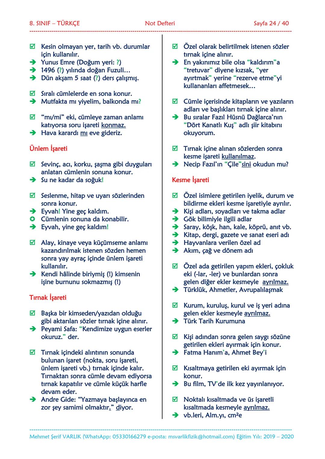 --- OCR Start ---
NOT DEFTERİ
8. SINIF
TÜRKÇE
2019-2020
Eğitim ve Öğretim Yılı
Hazırlayan: Fen/Fizik Öğretmeni Mehmet Şerif VARLIK
İletişim:
