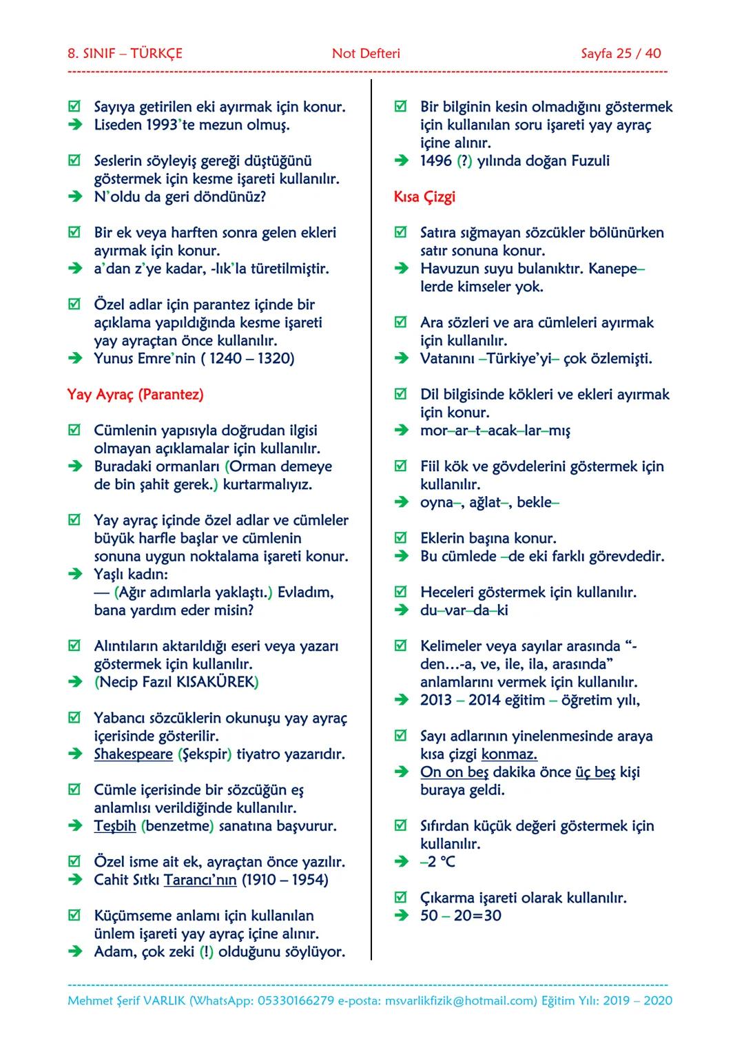 --- OCR Start ---
NOT DEFTERİ
8. SINIF
TÜRKÇE
2019-2020
Eğitim ve Öğretim Yılı
Hazırlayan: Fen/Fizik Öğretmeni Mehmet Şerif VARLIK
İletişim: