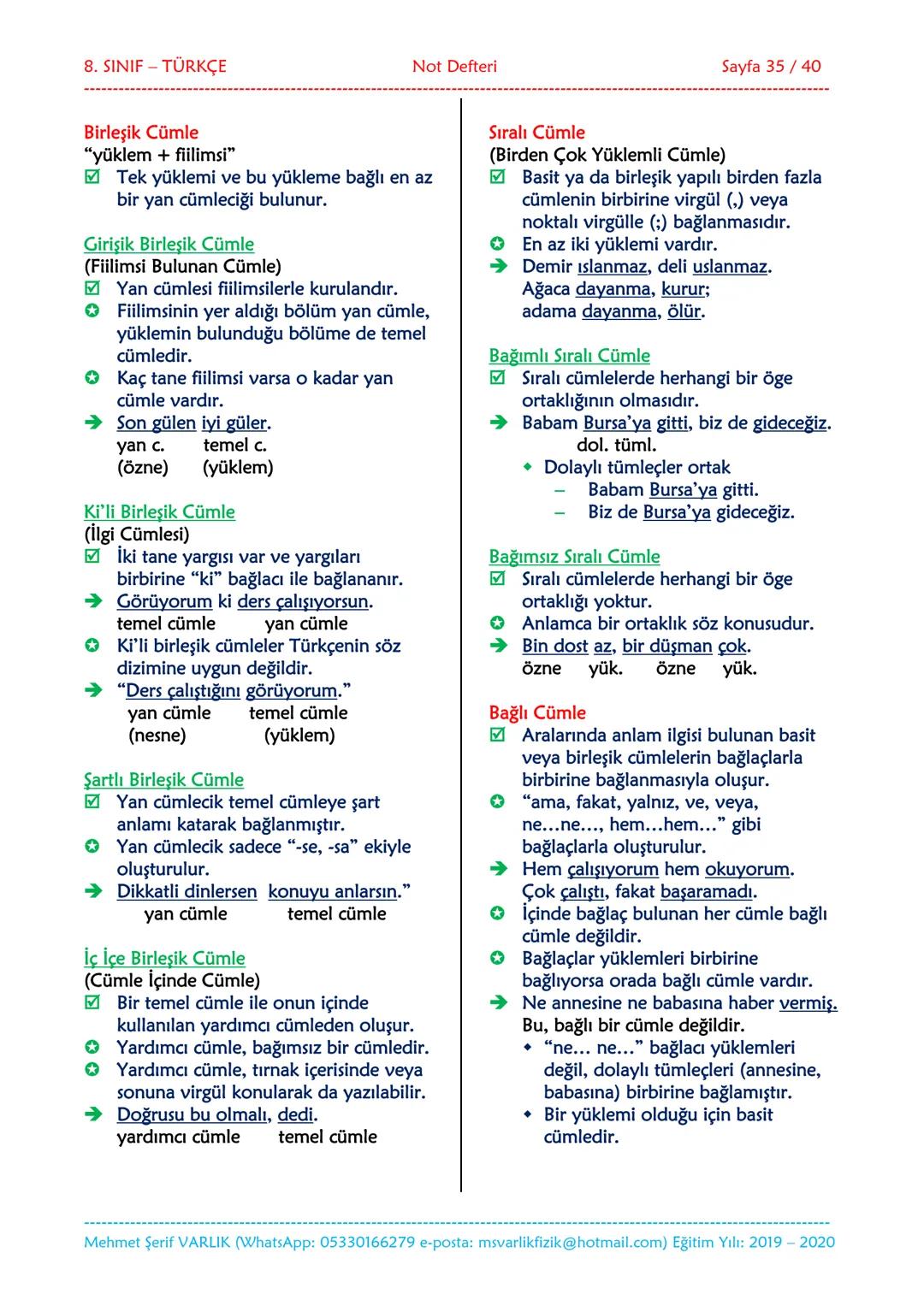 --- OCR Start ---
NOT DEFTERİ
8. SINIF
TÜRKÇE
2019-2020
Eğitim ve Öğretim Yılı
Hazırlayan: Fen/Fizik Öğretmeni Mehmet Şerif VARLIK
İletişim: