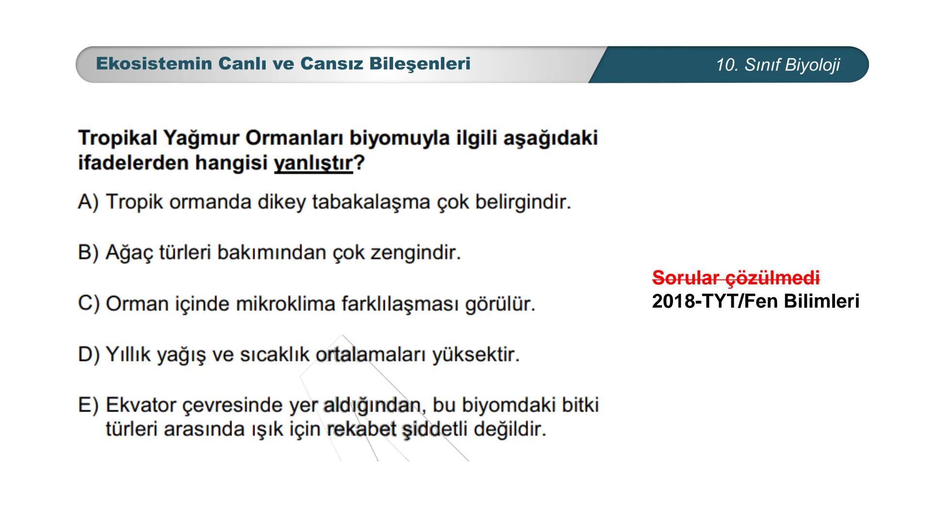 *
*
ETI MILLI EĞ
CUMHURİYET
TIM BAKANLIGI
DO
**
BİYOLOJİ
10. SINIF
Ekosistem Ekolojisi ve Güncel Çevre Sorunları
Ekosistemin Canlı ve Ca
