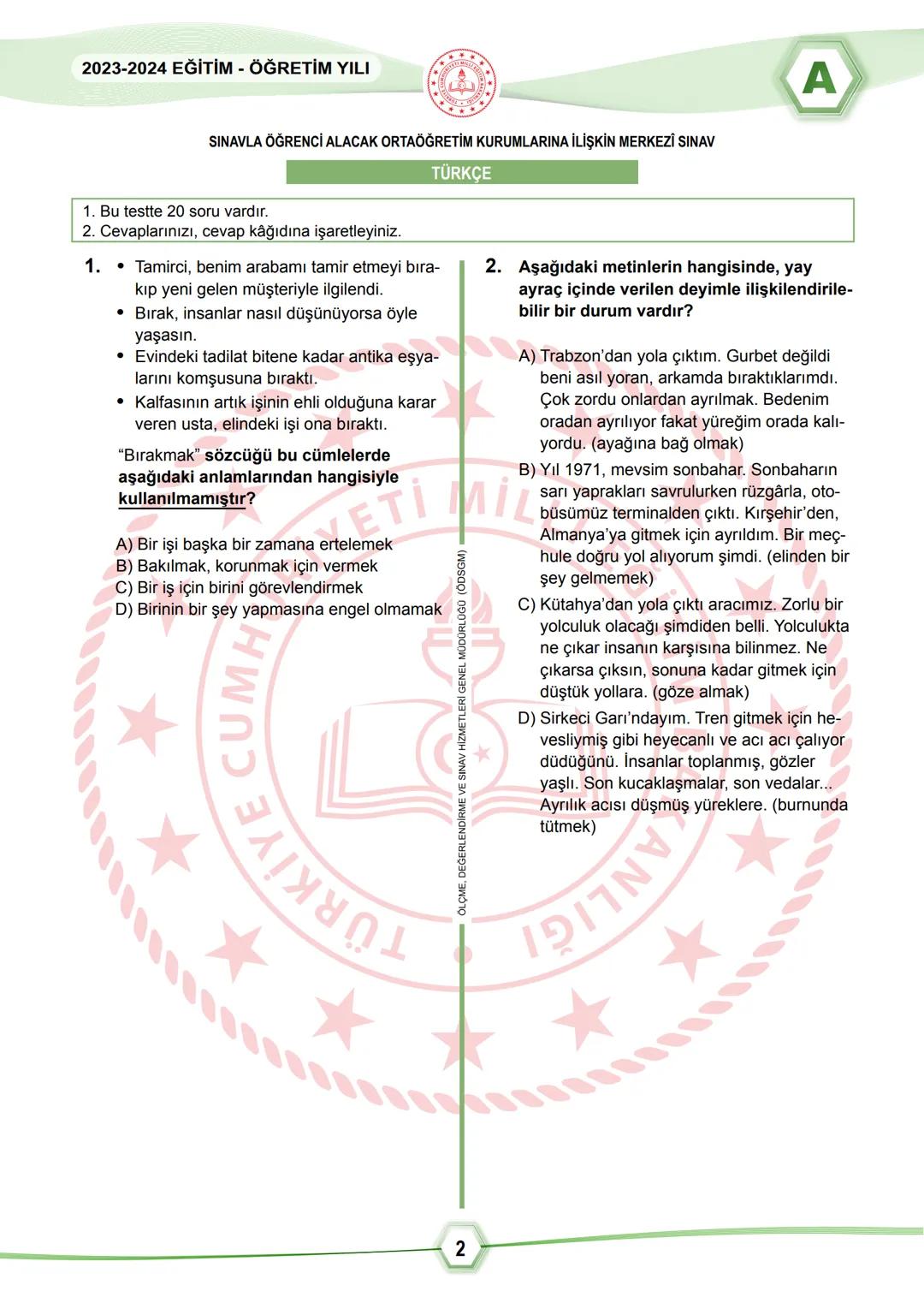 2024 SÖZEL BÖLÜM
**
T.C.
MİLLÎ EĞİTİM BAKANLIĞI
ÖLÇME, DEĞERLENDİRME VE SINAV HİZMETLERİ GENEL MÜDÜRLÜĞÜ
SINAVLA ÖĞRENCİ ALACAK ORTAÖĞRETİM