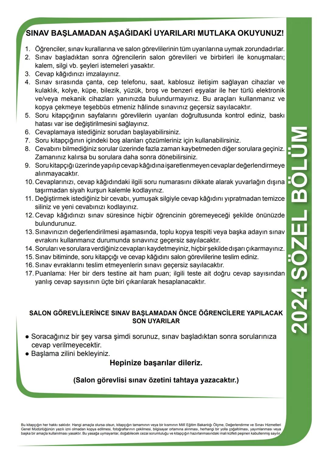 2024 SÖZEL BÖLÜM
**
T.C.
MİLLÎ EĞİTİM BAKANLIĞI
ÖLÇME, DEĞERLENDİRME VE SINAV HİZMETLERİ GENEL MÜDÜRLÜĞÜ
SINAVLA ÖĞRENCİ ALACAK ORTAÖĞRETİM