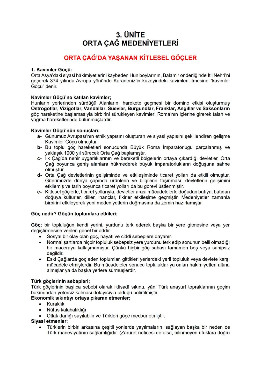 3. ÜNİTE
ORTA ÇAĞ MEDENİYETLERİ
ORTA ÇAĞ'DA YAŞANAN KİTLESEL GÖÇLER
1. Kavimler Göçü:
Orta Asya'daki siyasi hâkimiyetlerini kaybeden Hun boy