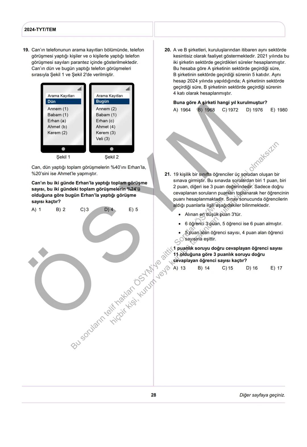 --- OCR Start ---
ÖSYM
T.C. Ölçme, Seçme ve Yerleştirme Merkezi
YÜKSEKÖĞRETİM KURUMLARI SINAVI
TEMEL YETERLİLİK TESTİ
(2024-TYT)
8 HAZİRAN 2