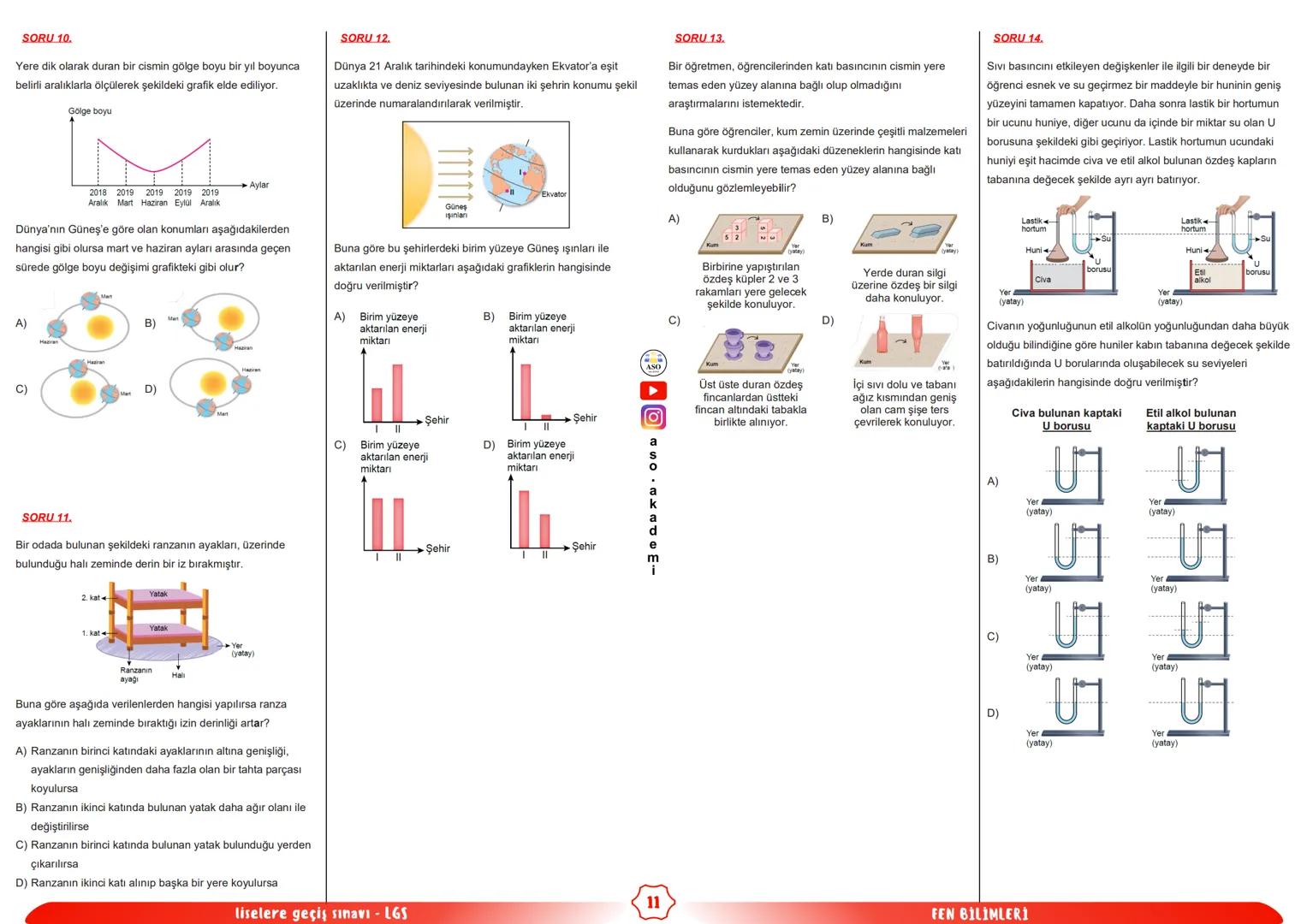 ## ASO
AKADEMİ
# fen bilimleri
## LGS
### ÇIKMIŞ SORULAR
### FÖYÜ
KONU ANLATIMLARI SORU ÇÖZÜMLERİ ASO AKADEMİ YOUTUBE KANALINDA # SORU